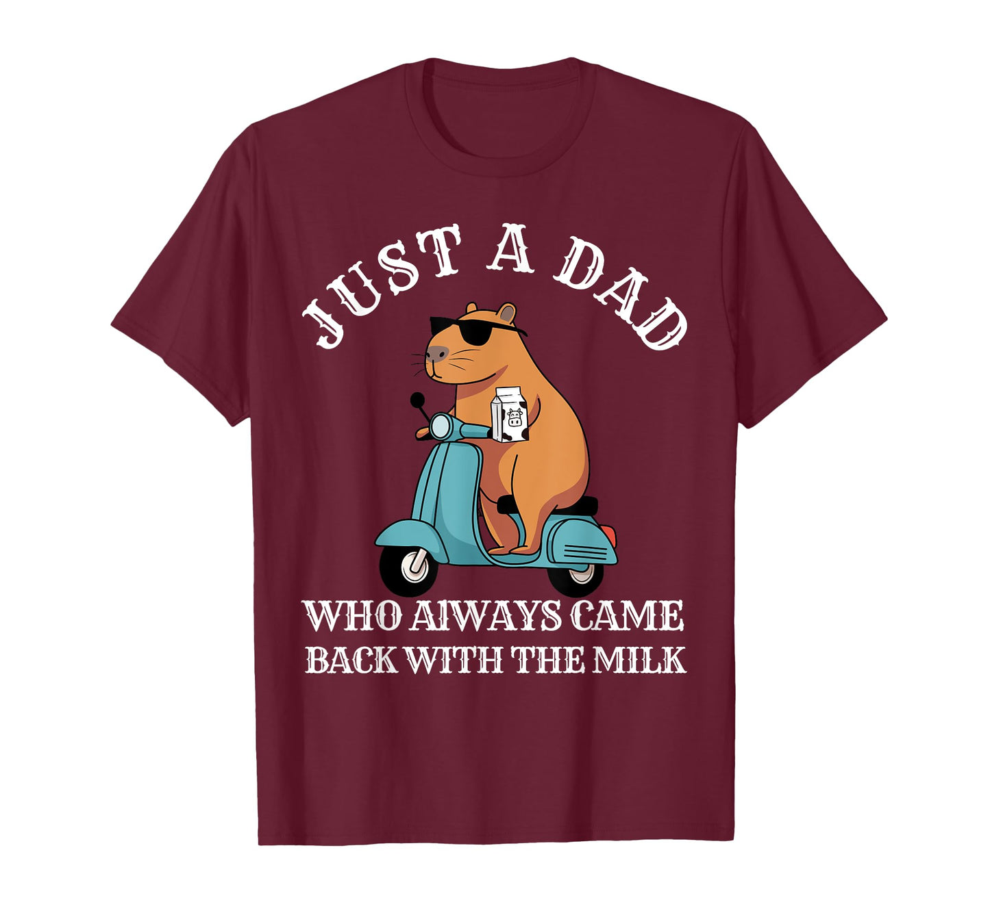 Just A Dad Who Always Came Back With The Milk Retro Fathers T-Shirt