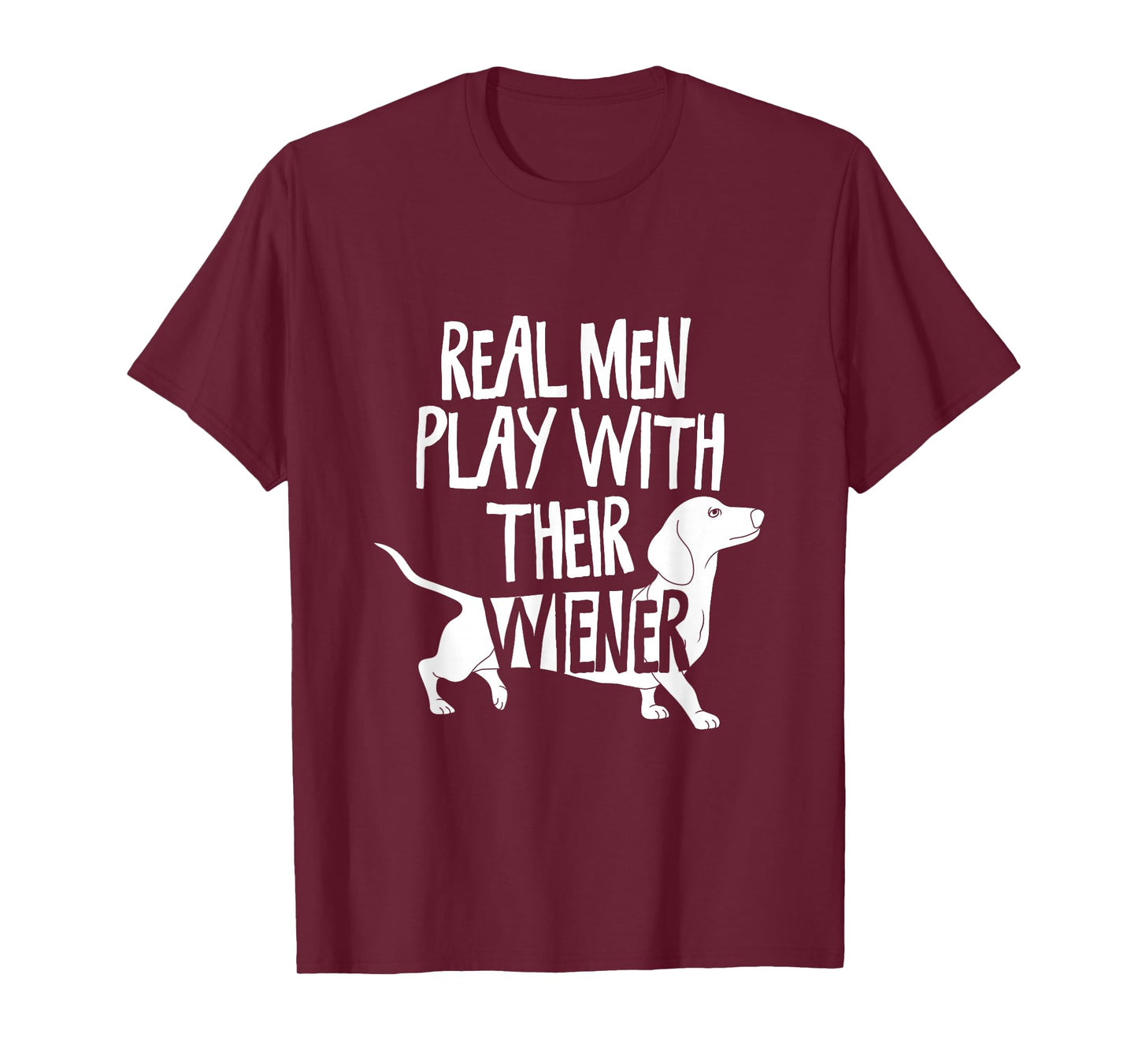 Real Men Play With Their Viennese I Dachshund Wine Dog T-Shirt