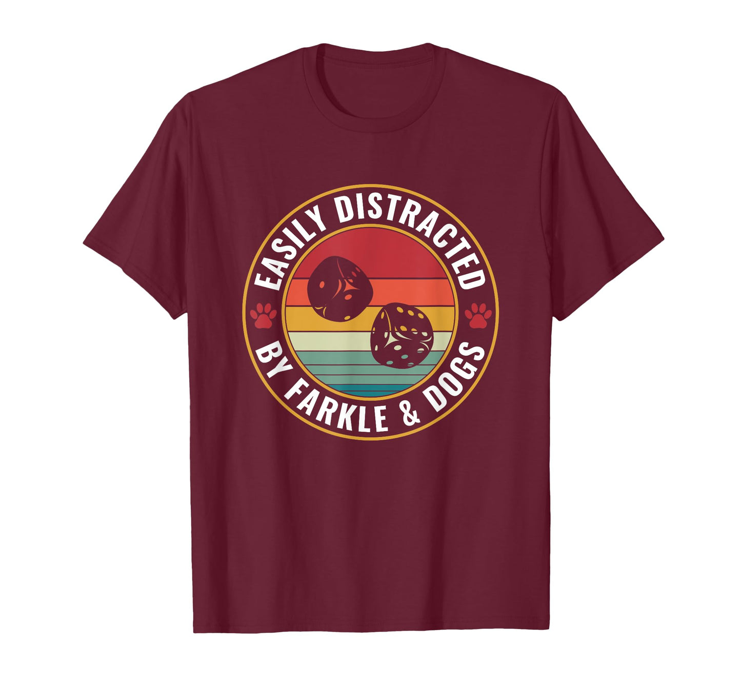 Easily Distracted By Farkle and Dogs Funny Farkle Player T-Shirt