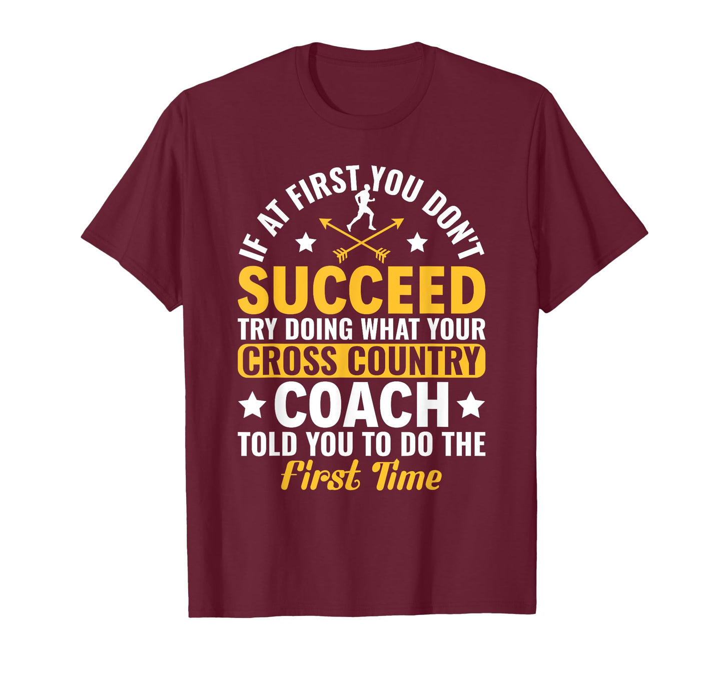 Funny If At First You Don't Succeed Cross Country Running T-Shirt