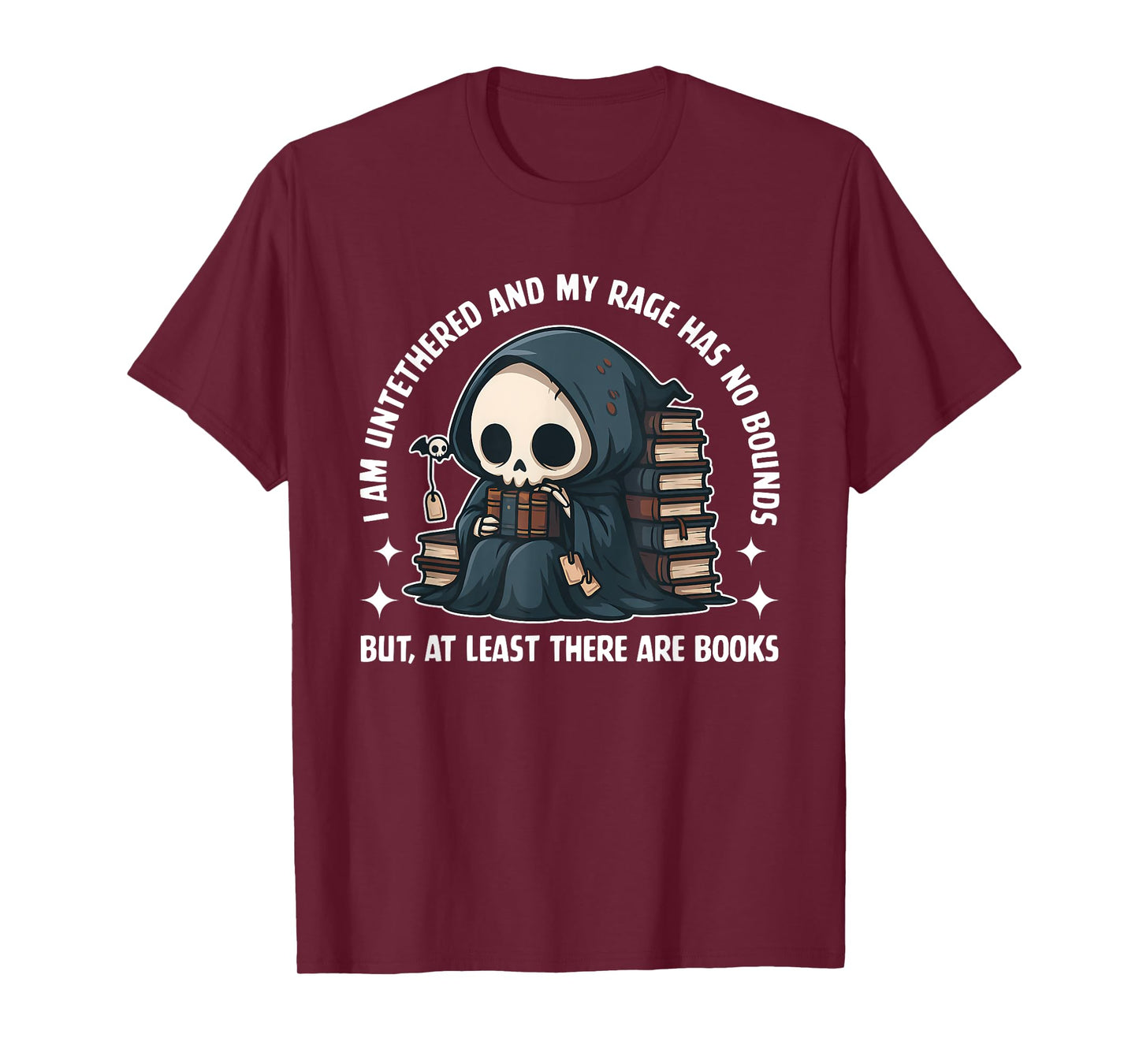 I Am Untethered and My Rage Has No Bounds T-Shirt