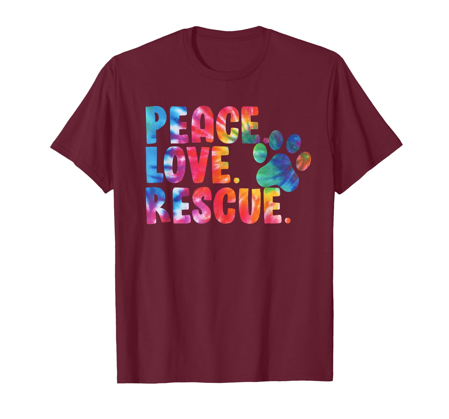 Peace Love Rescue Dog Lover Parent Adopted Tie Dye T-Shirt