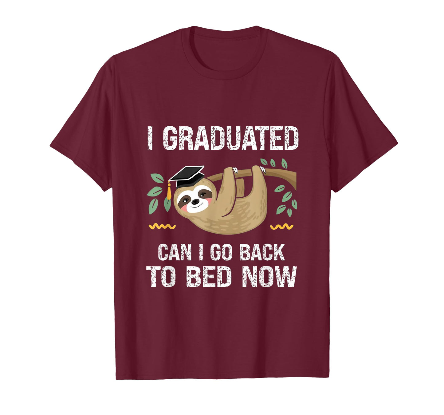 Funny Graduation I Graduated Can I Go Back To Bed Now Senior T-Shirt