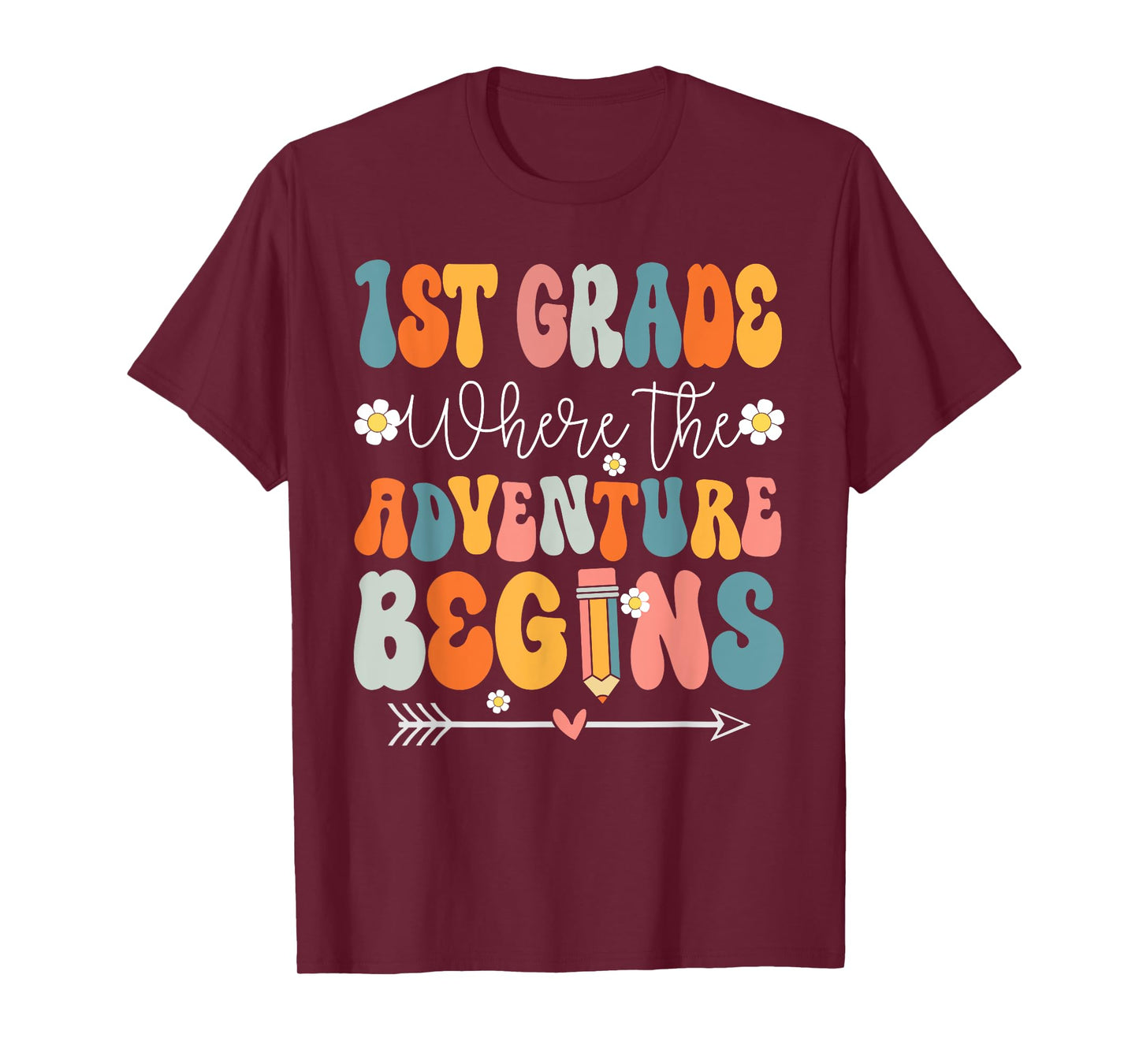 1st Grade Where The Adventure Begins First Grade Teachers T-Shirt