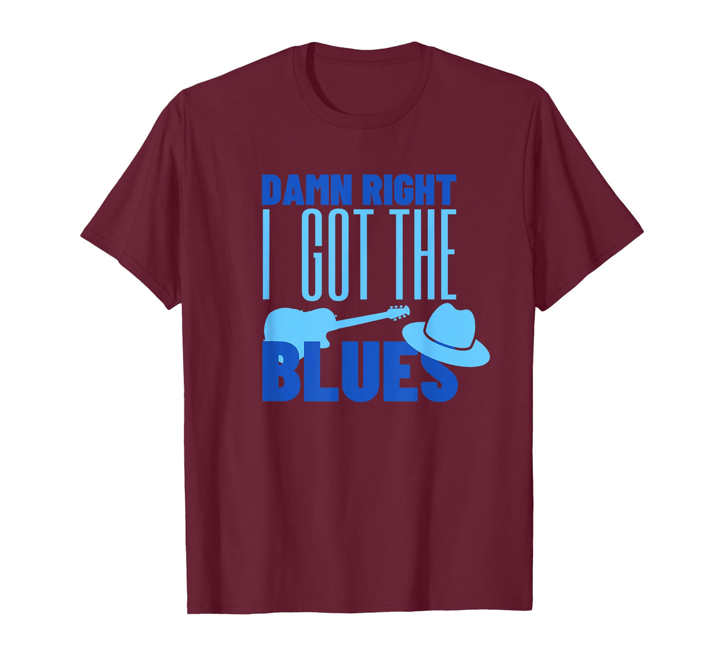 Damn Right I Got The Blues - Guitar T-Shirt