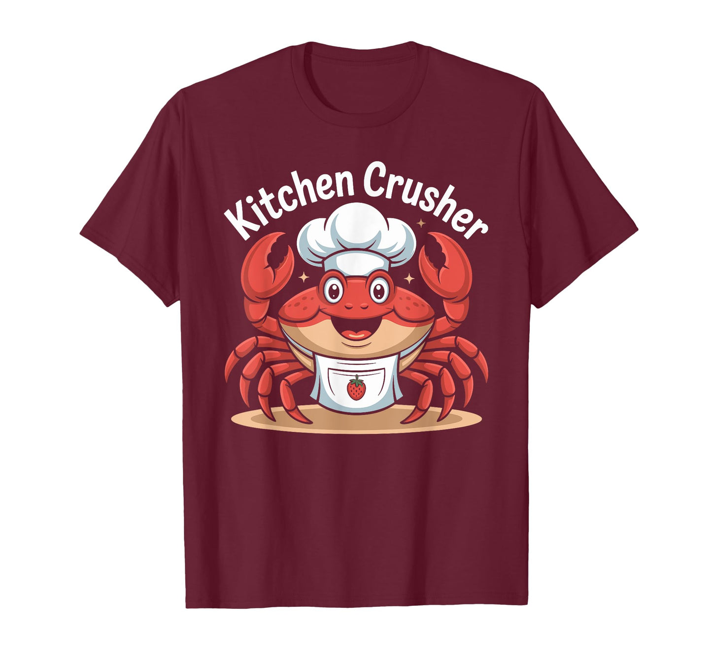 Kitchen Crusher Chef Job Enthusiast Crab Fun T-Shirt