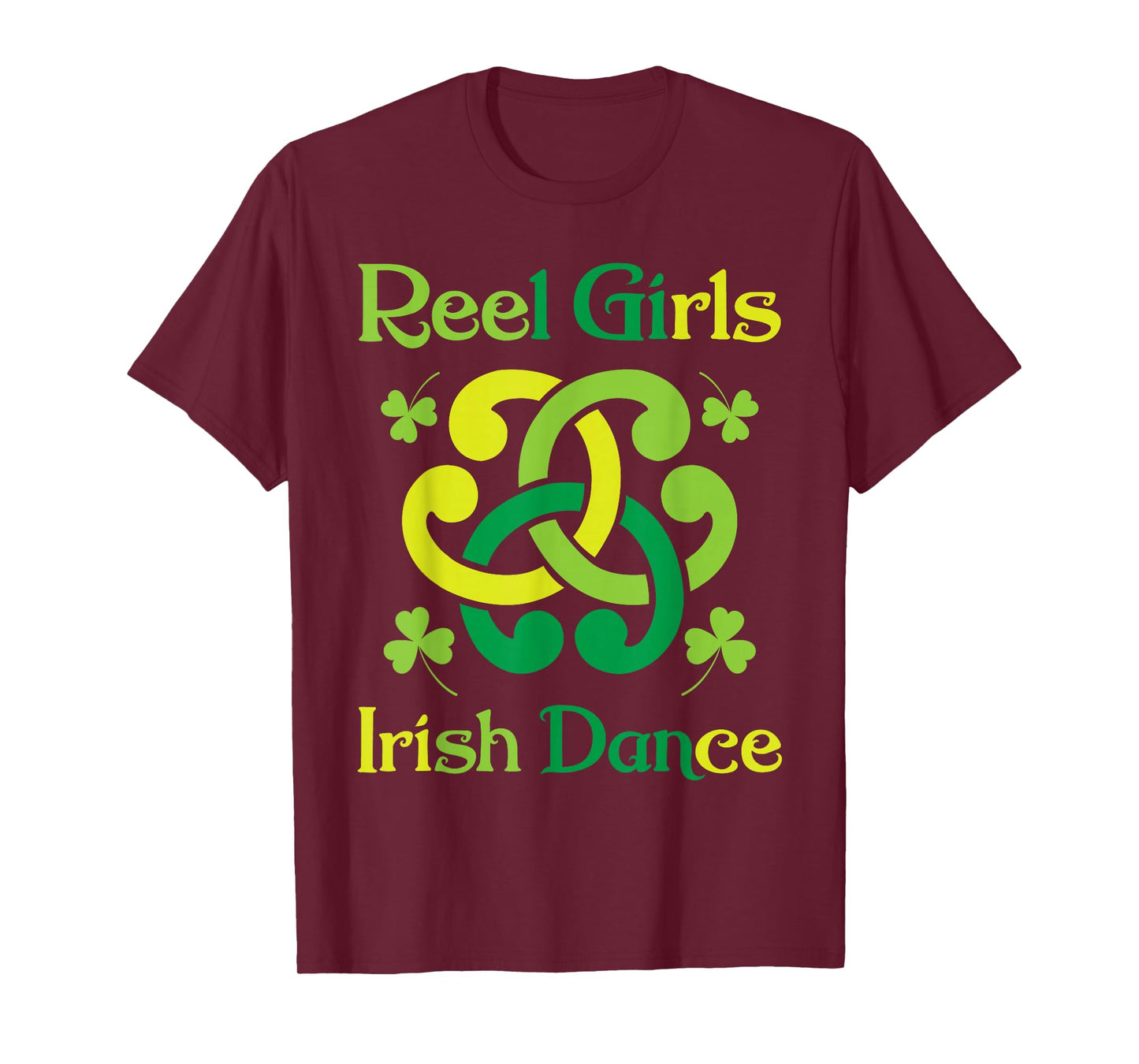 Reel Girls Irish Dance - Irish Dancer Ceili Reel Dance T-Shirt