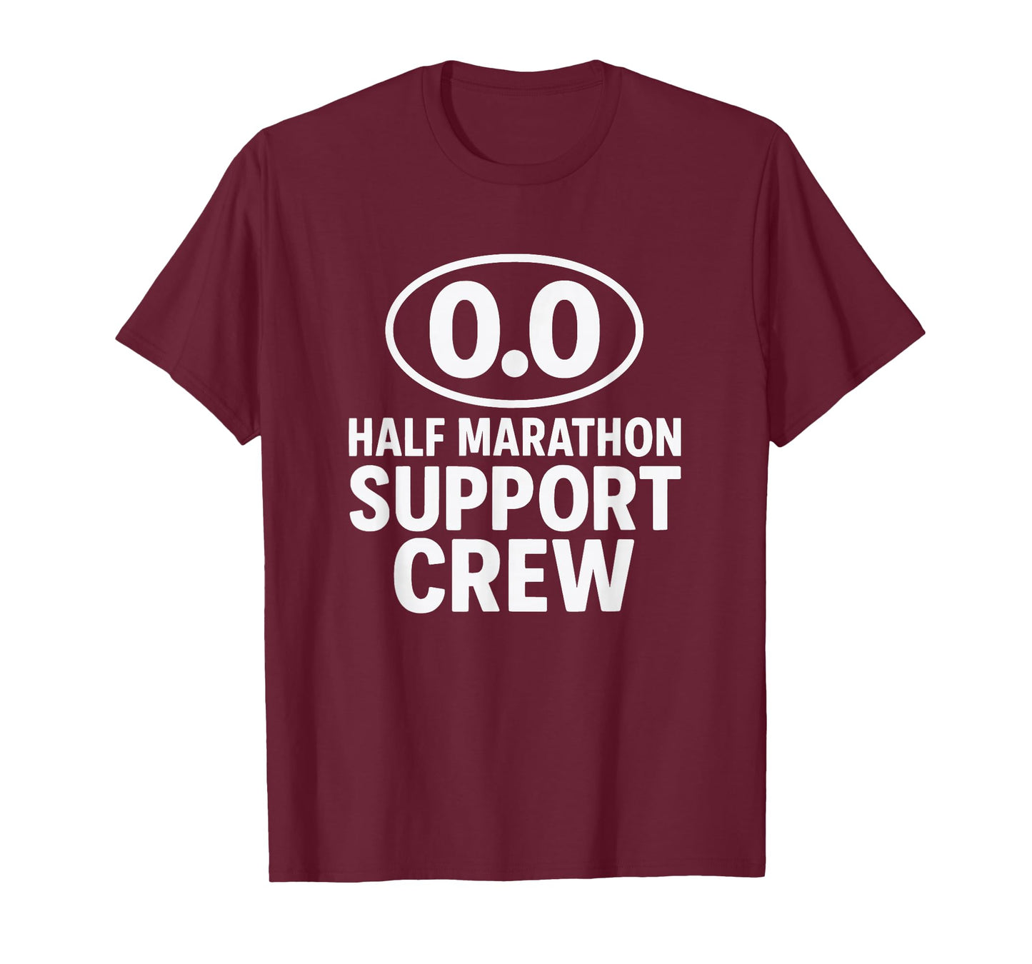 Half Marathon Support Crew Funny Race Day Design T-Shirt