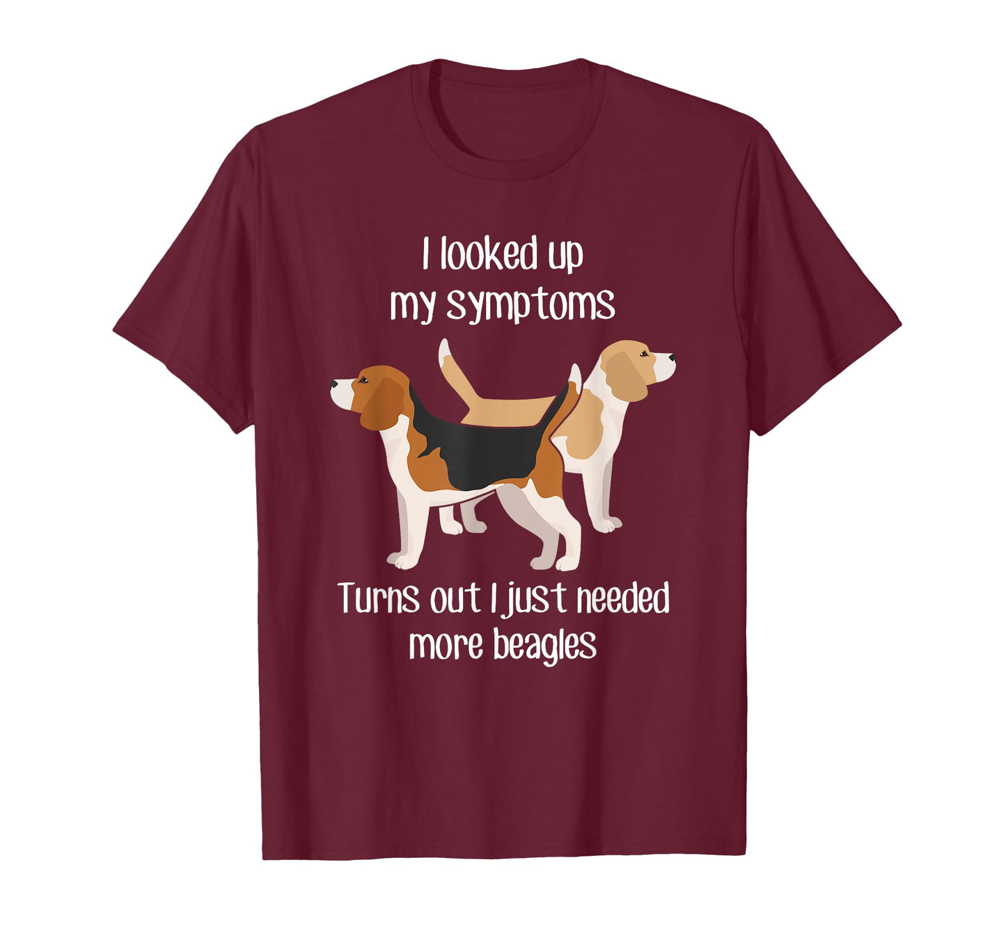 Need Beagle Dogs, Funny Cute Pet Lover Lemon Dog Mom Dog Dad T-Shirt