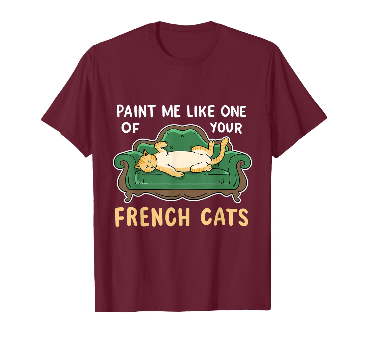 Paint Me Like One Of Your French Funny Titanic Cat Men Women T-Shirt