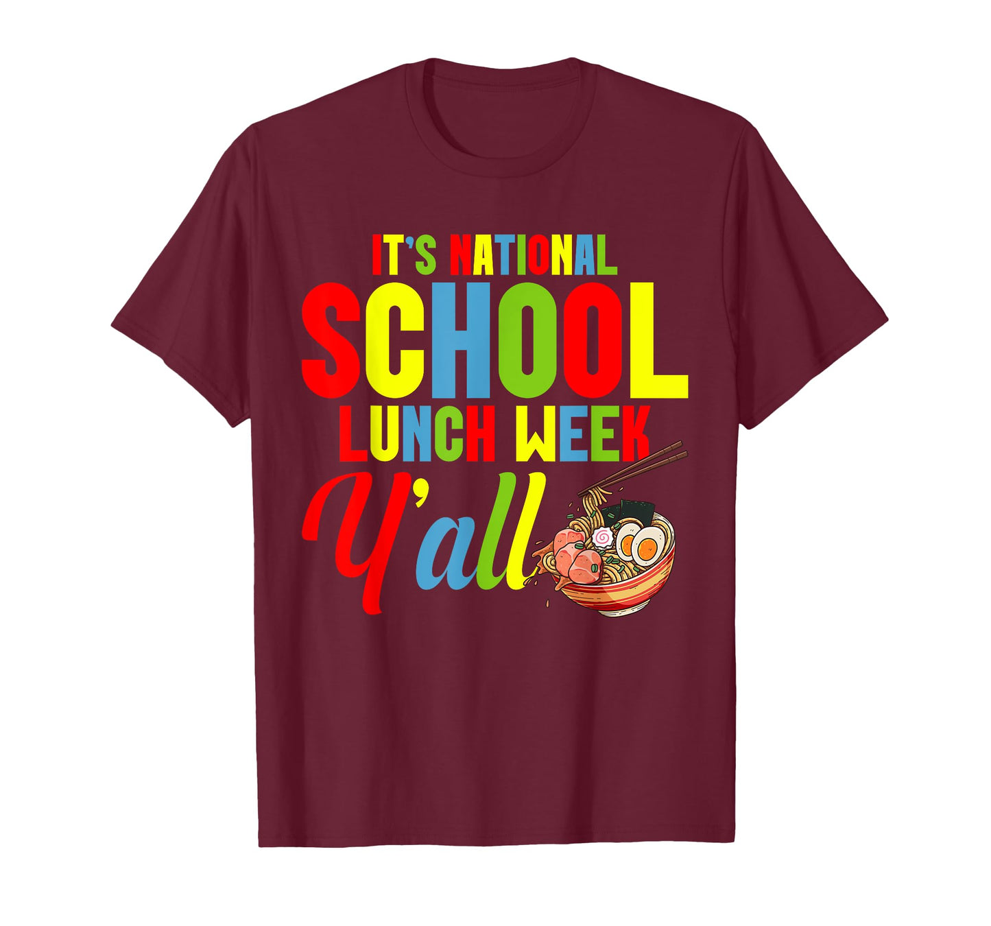 Lunch Program wait for National School Lunch Week T-Shirt