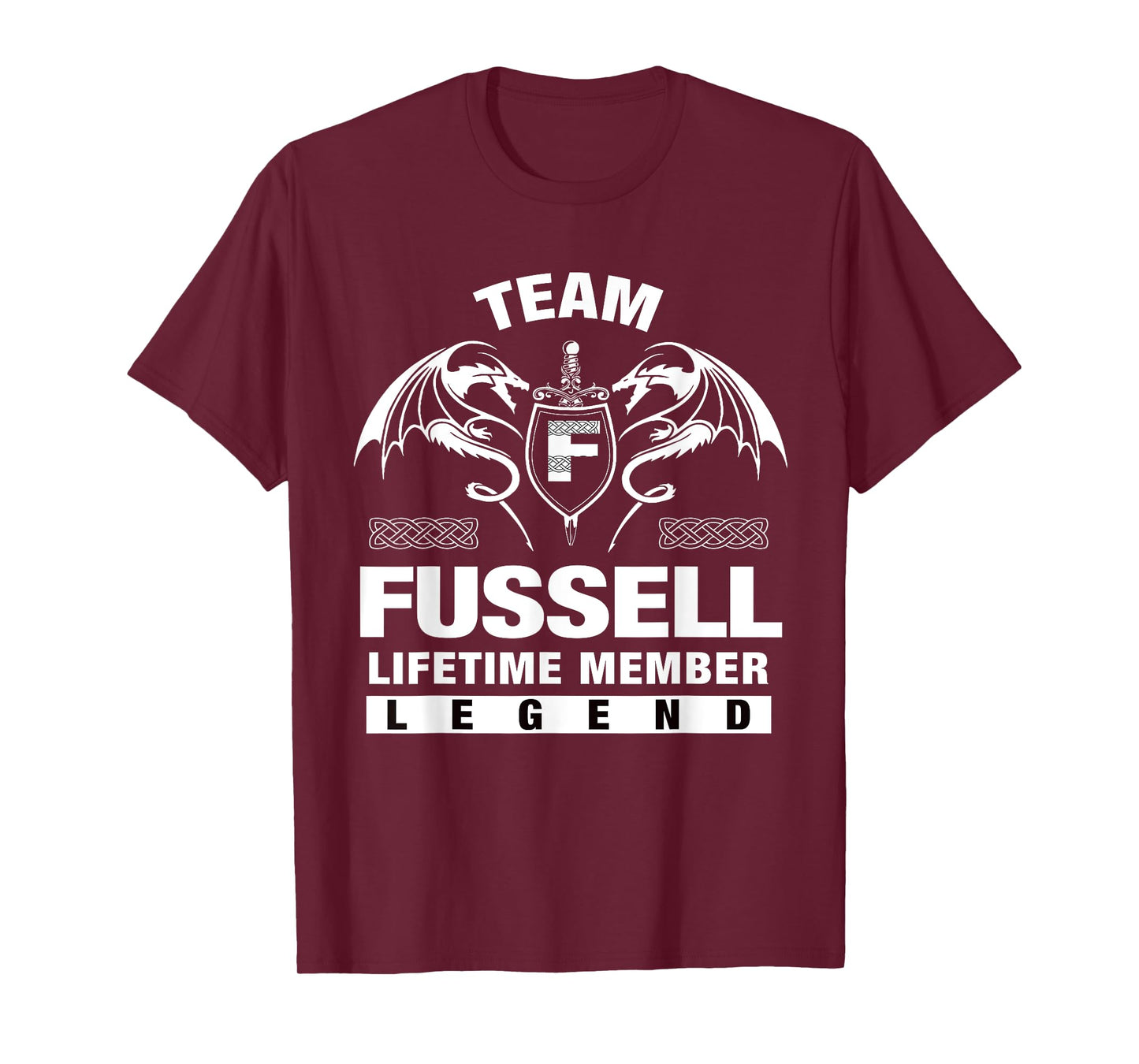 Team FUSSELL - Lifetime Member Gifts T-Shirt