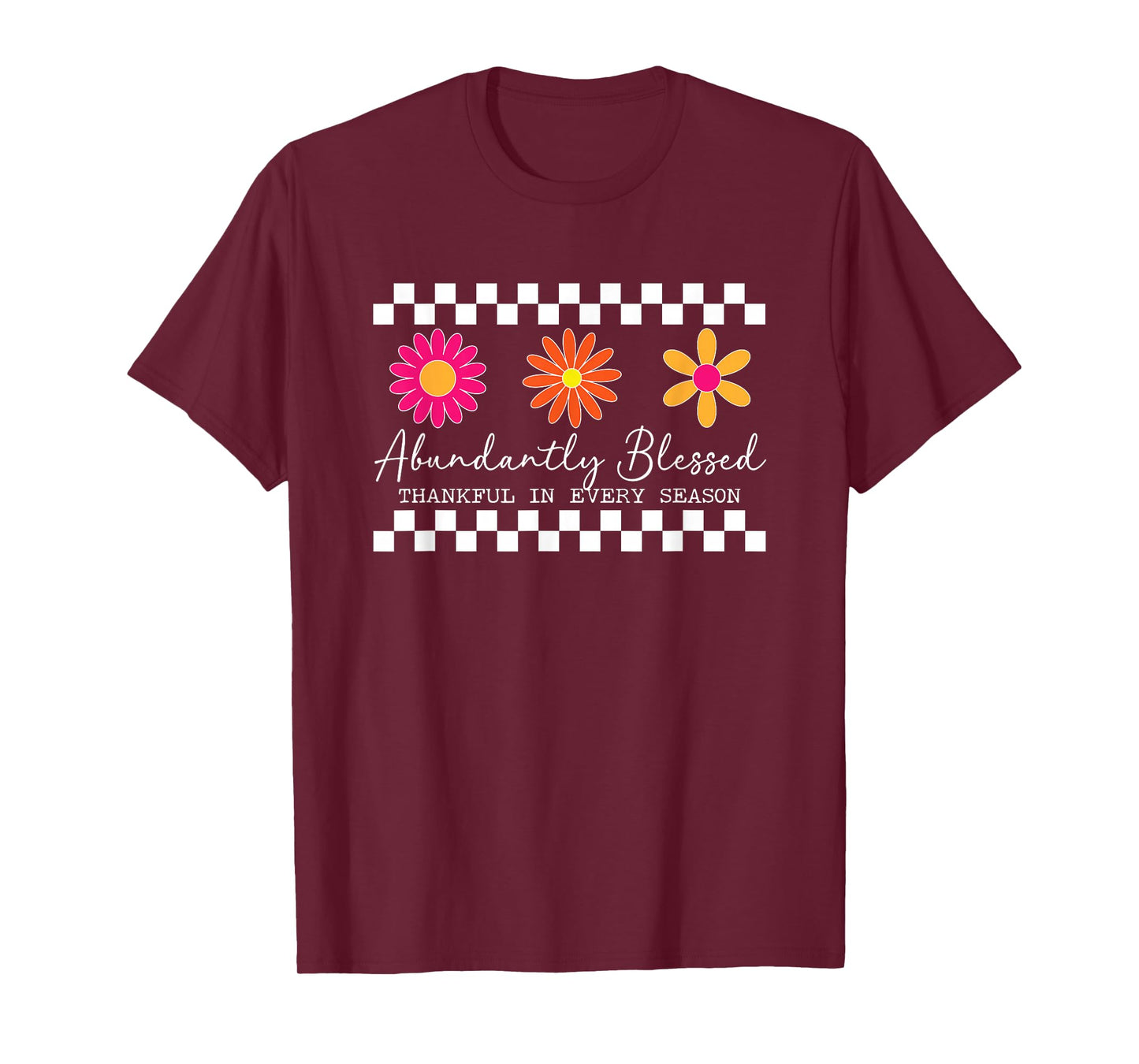 Abundantly Blessed - Thankful in Every Season T-Shirt