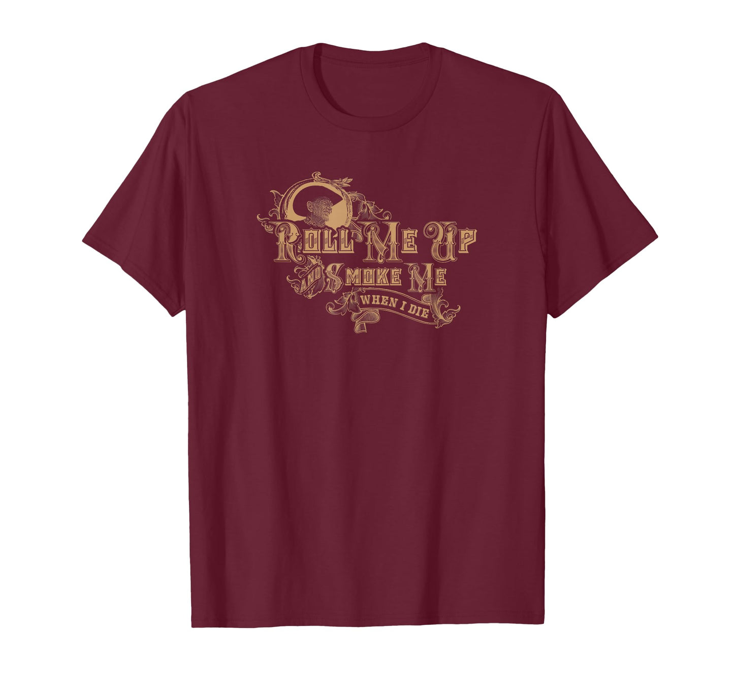 Willie Nelson - Roll Me Up and Smoke Me Tee T-Shirt