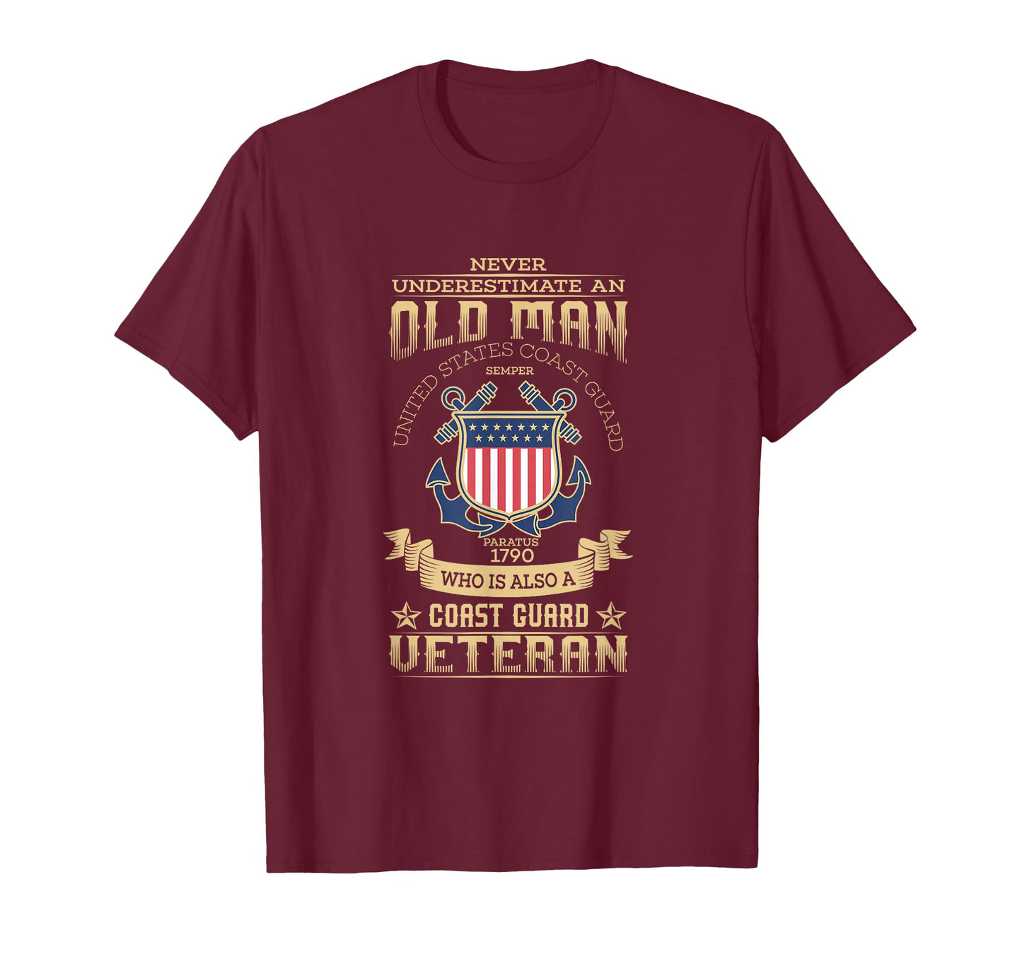 Never Underestimate an Old Man | Coast Guard Gift T-Shirt