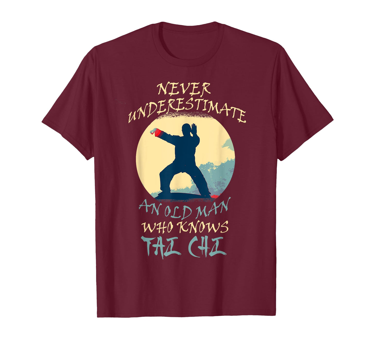 Never Underestimate An Old Man Who Knows Tai Chi Grandpa T-Shirt