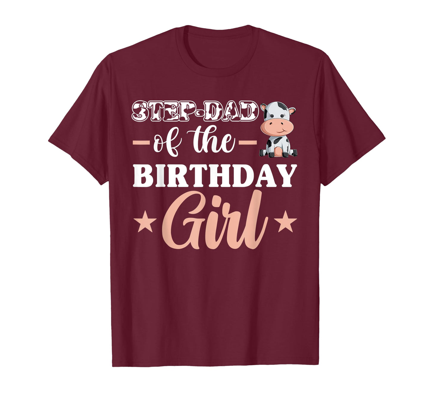 Step-Dad Of The Birthday Girl Shirt, Cow Family Matching T-Shirt