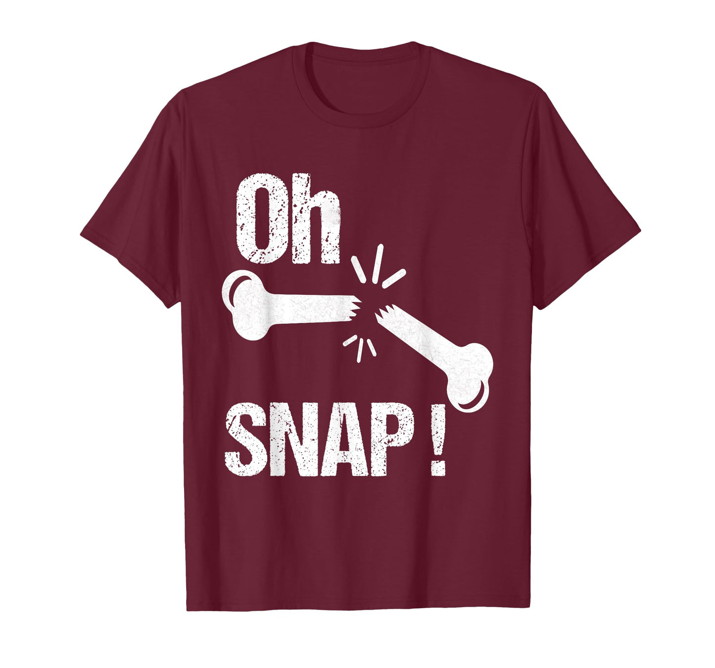 Oh Snap! Funny Broken Bone Recovery T-Shirt