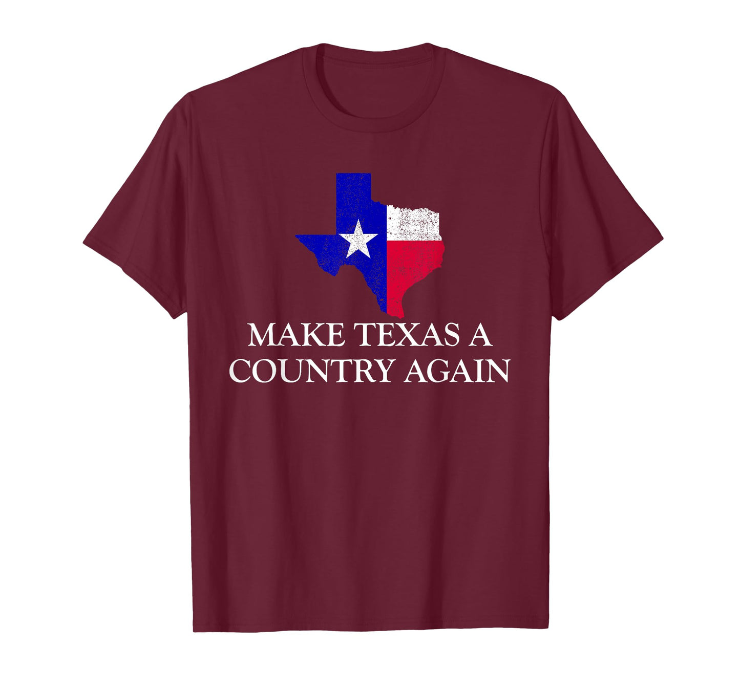 Make Texas A Country Again Texas Secede Texas Exit Texit T-Shirt