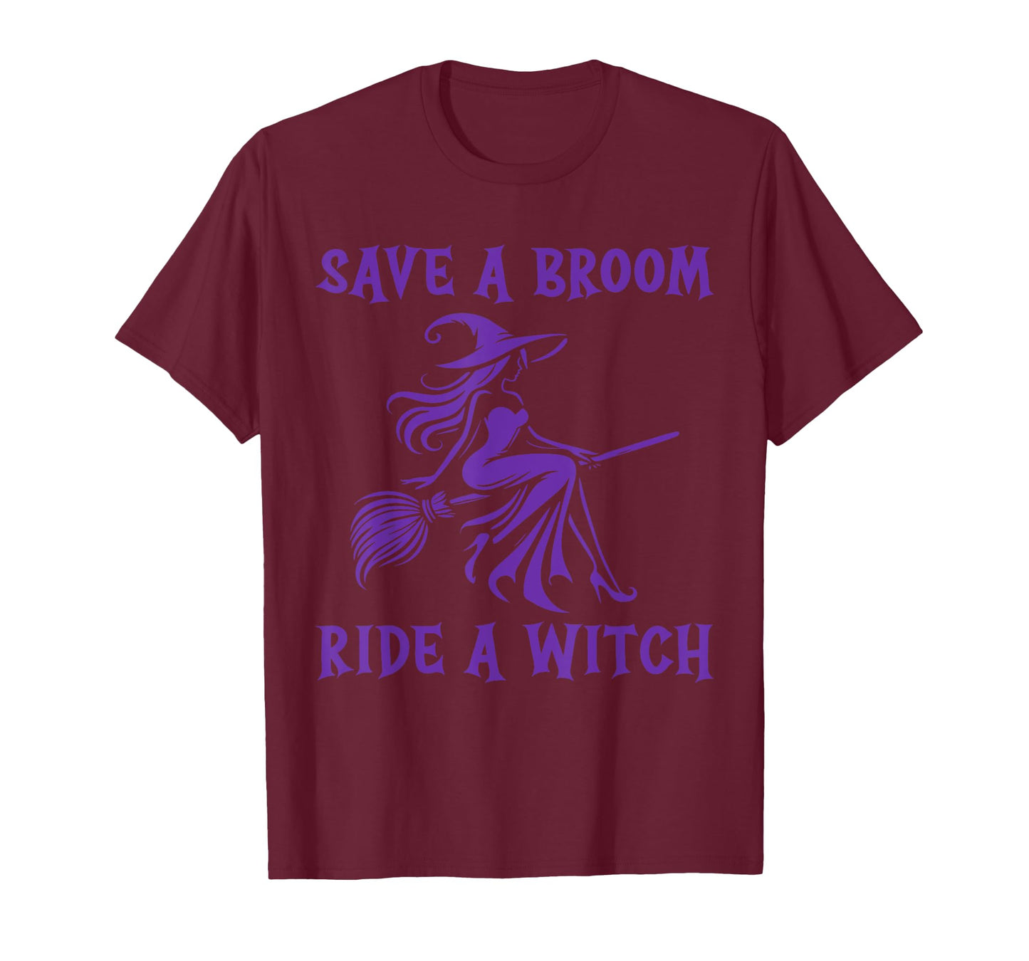 Save A Broom Ride A Witch T-Shirt