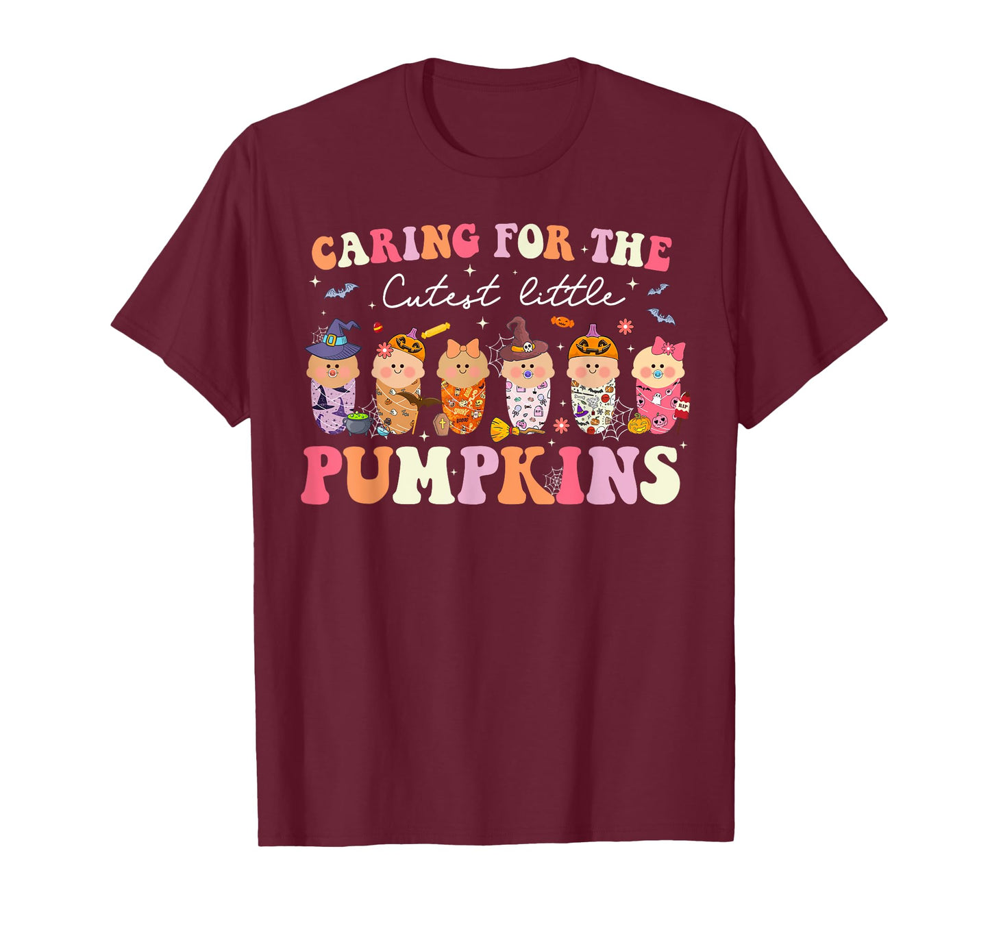 Caring For The Cutest Little Pumpkins Halloween Nicu Nurse T-Shirt