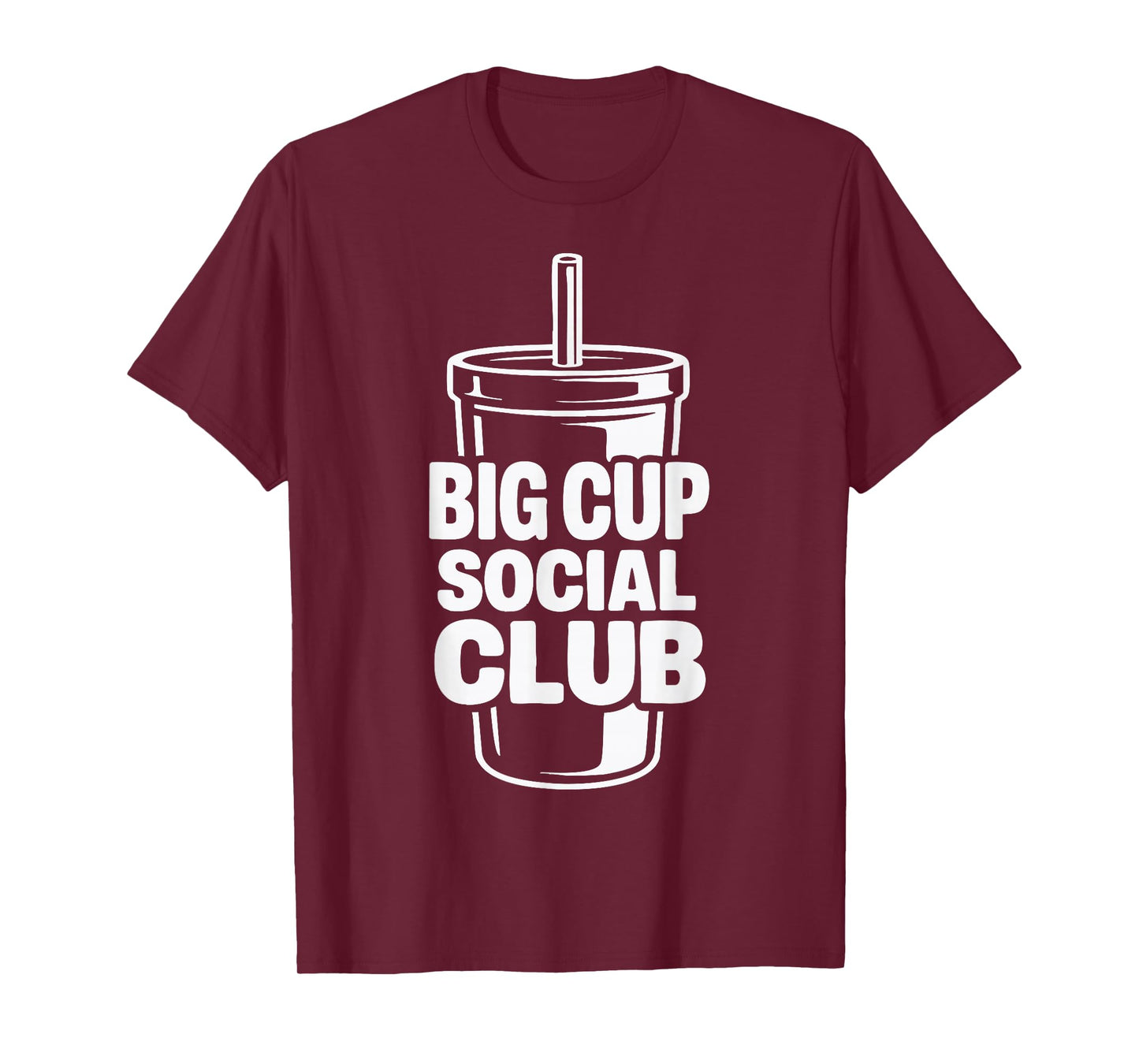 Big Cup Social Club T-Shirt