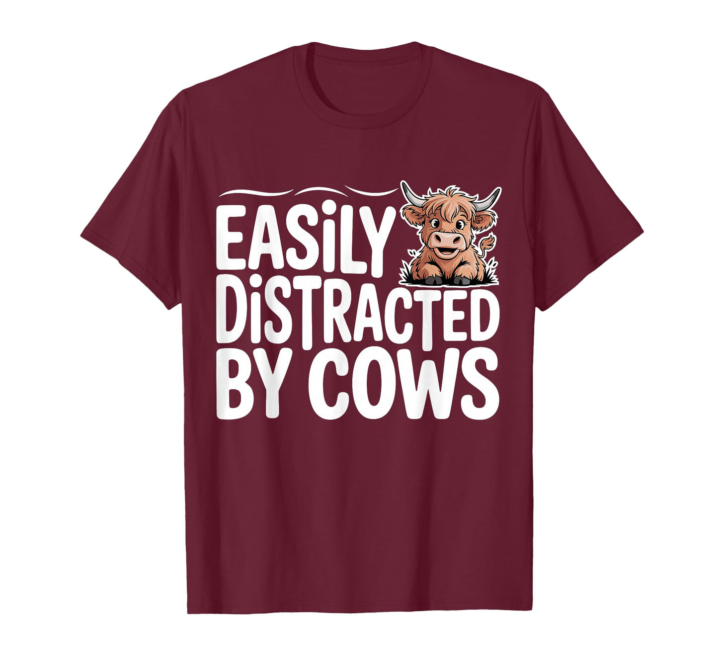 Easily Distracted by Cows Western Highland Cow T-Shirt