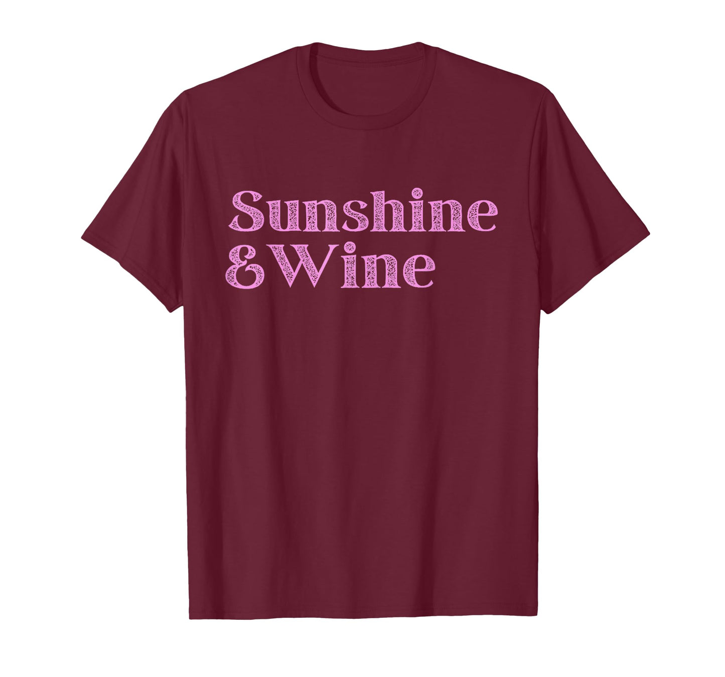 Sunshine And Wine Blend of Relax And Fun Women Summer Treats T-Shirt