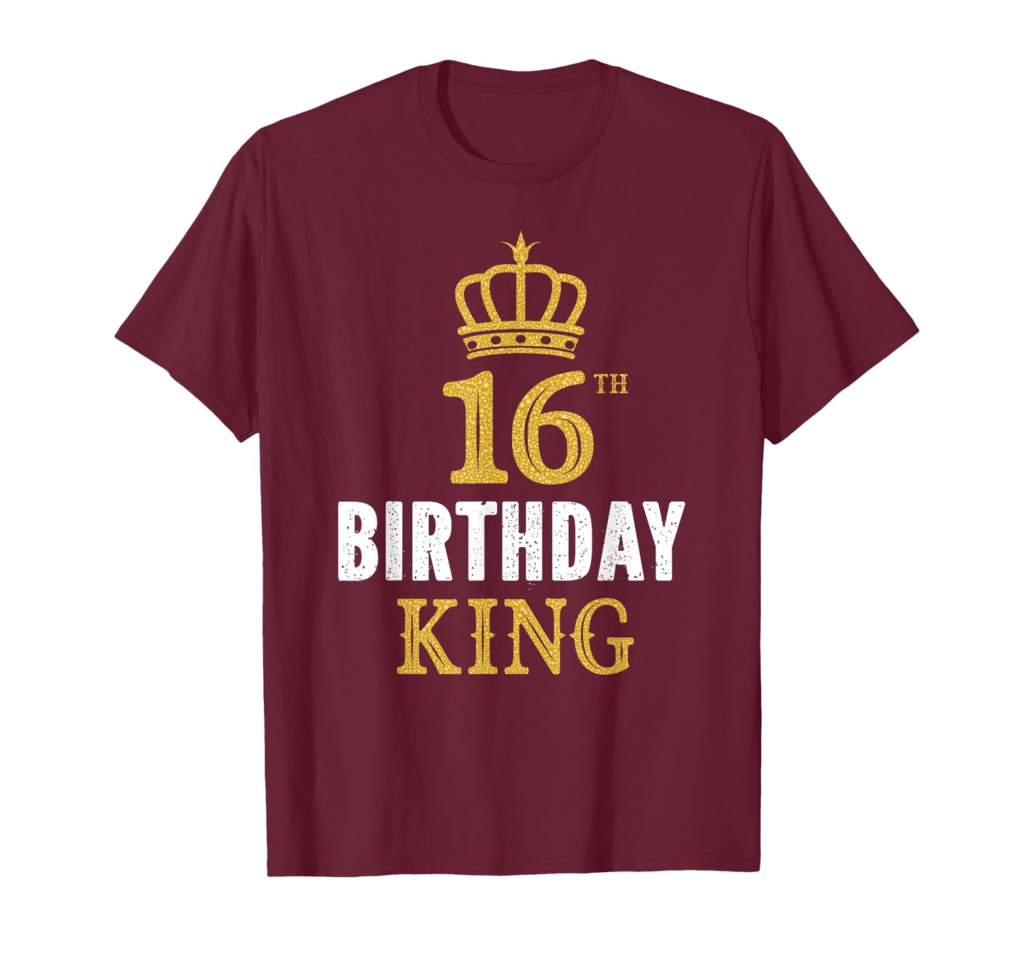 Happy 16th Birthday King 16 Years Old Party Ideas For Boys T-Shirt