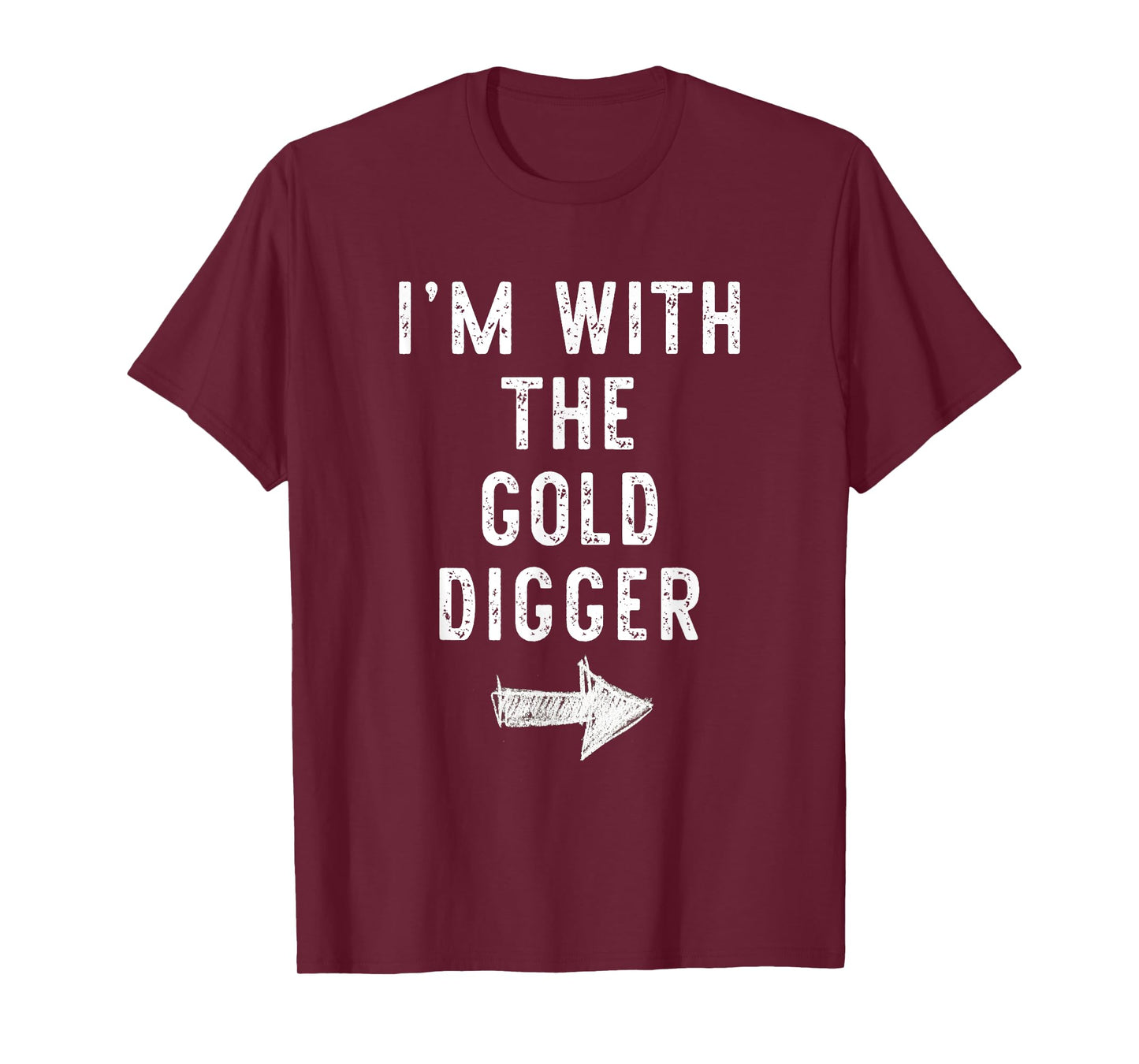 I'm With The Gold Digger Costume Halloween Matching Couple T-Shirt