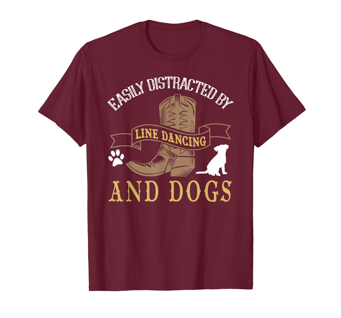 Line Dance Shirt Joke Dog Lover Line Dancing Line Dancer T-Shirt