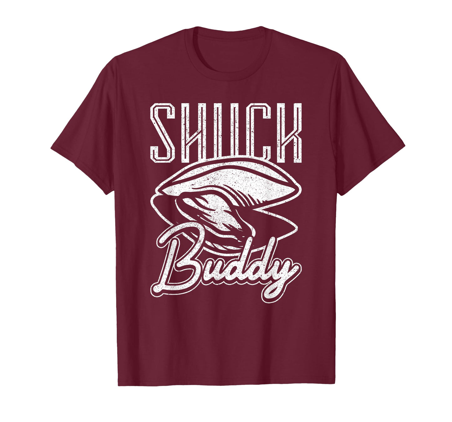 Shuck Buddy Oysters T-Shirt