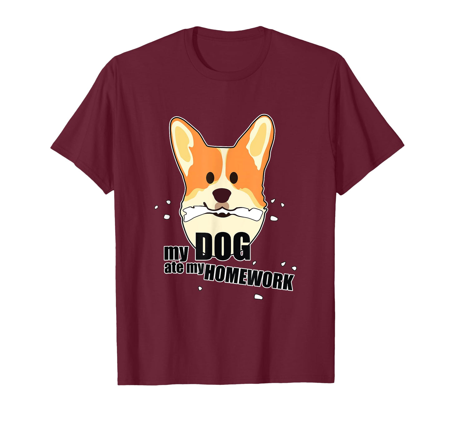 My Dog Ate My Homework - Back To School T-Shirt for Men Women Kids