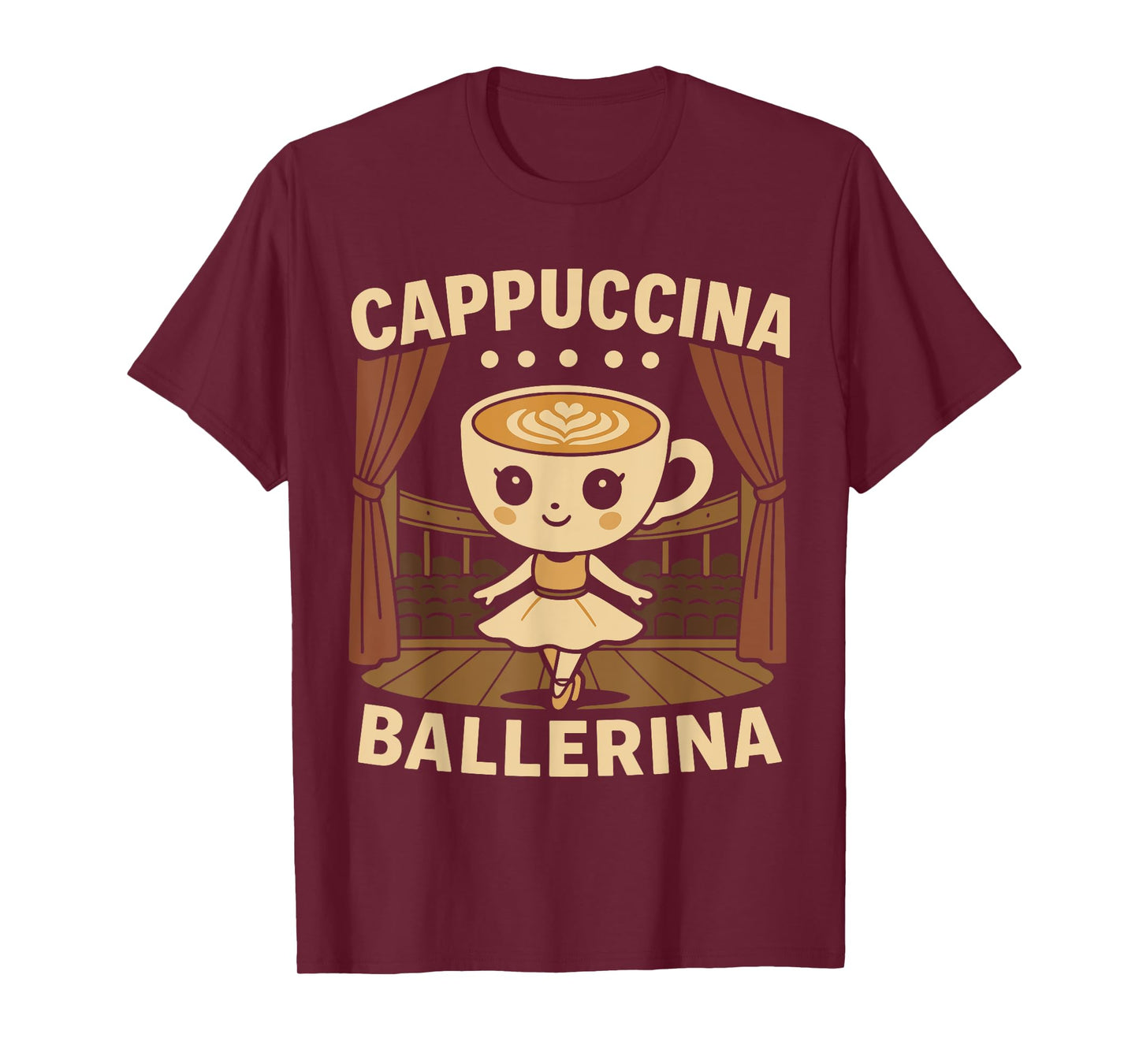 Cappuccina Ballerina Cappuccino Ballerina T-Shirt