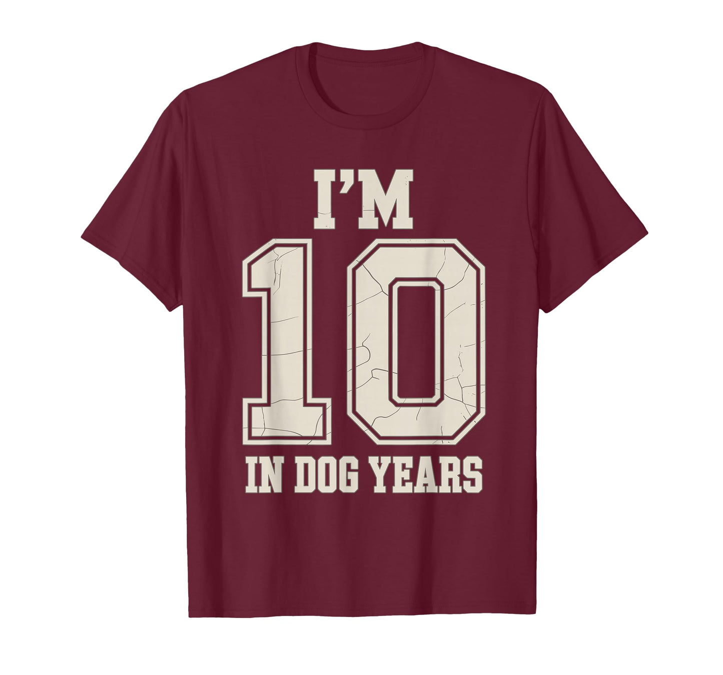 70th Birthday Gifts for Men I'm 10 in Dog Years Funny Dog T-Shirt