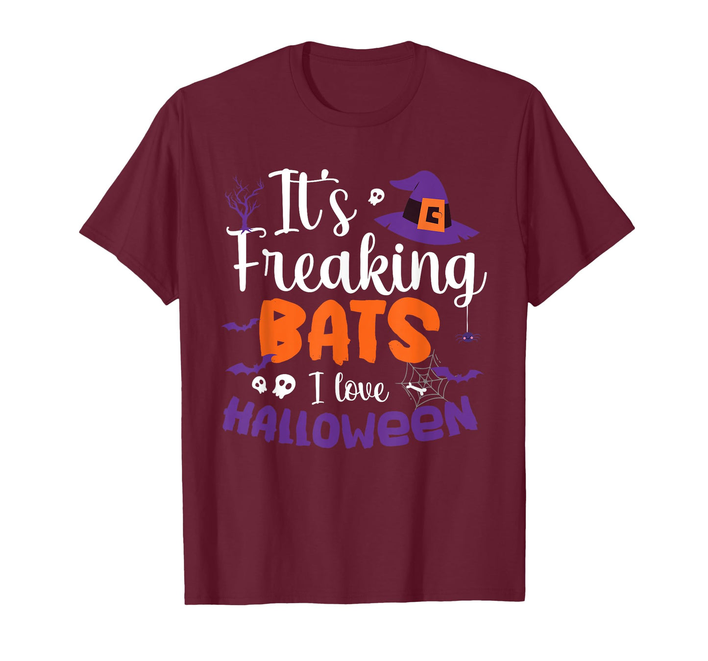 It's Freaking Bats I Love Halloween T-Shirt