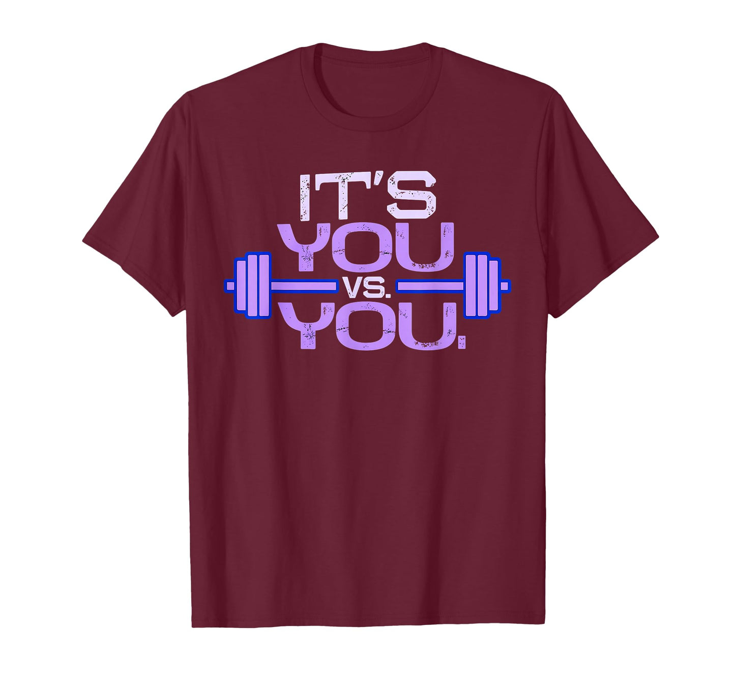 Its vs. You Workout Gym Exercise Motivation & Fitness T-Shirt