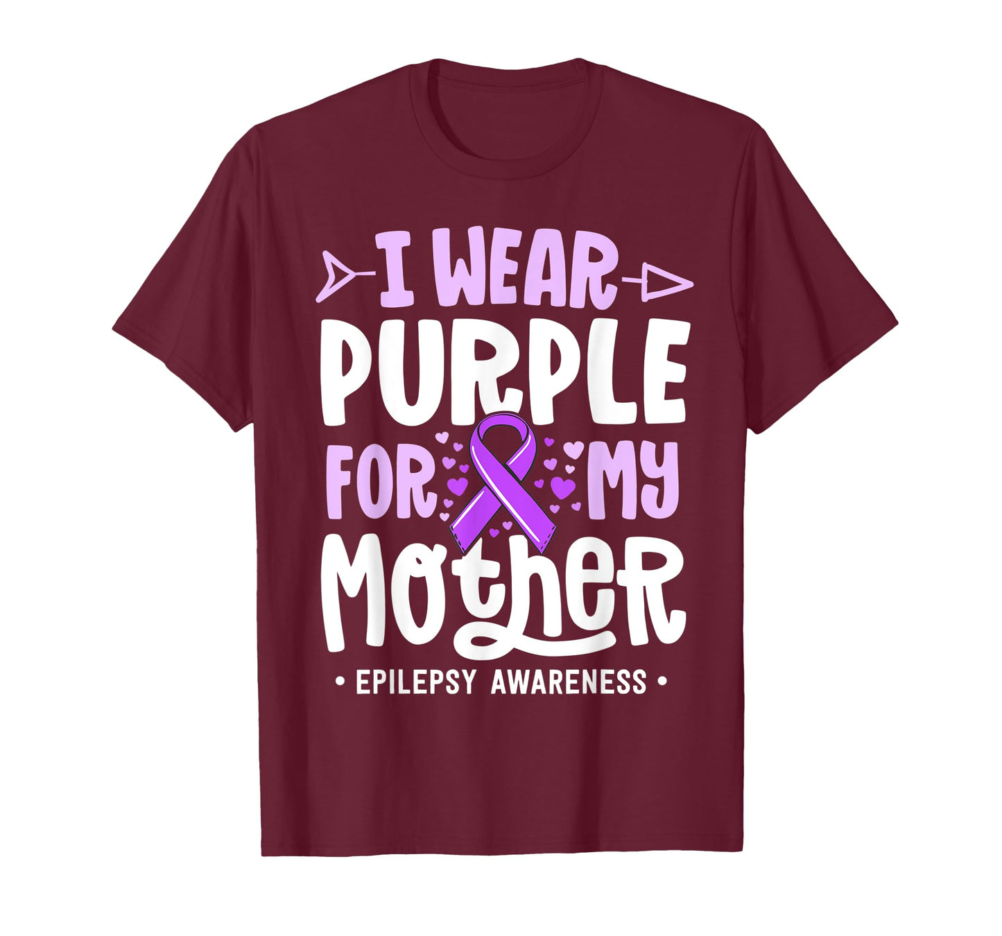 Epilepsy Ribbon Shirt I Wear Purple For My Mother Awareness T-Shirt
