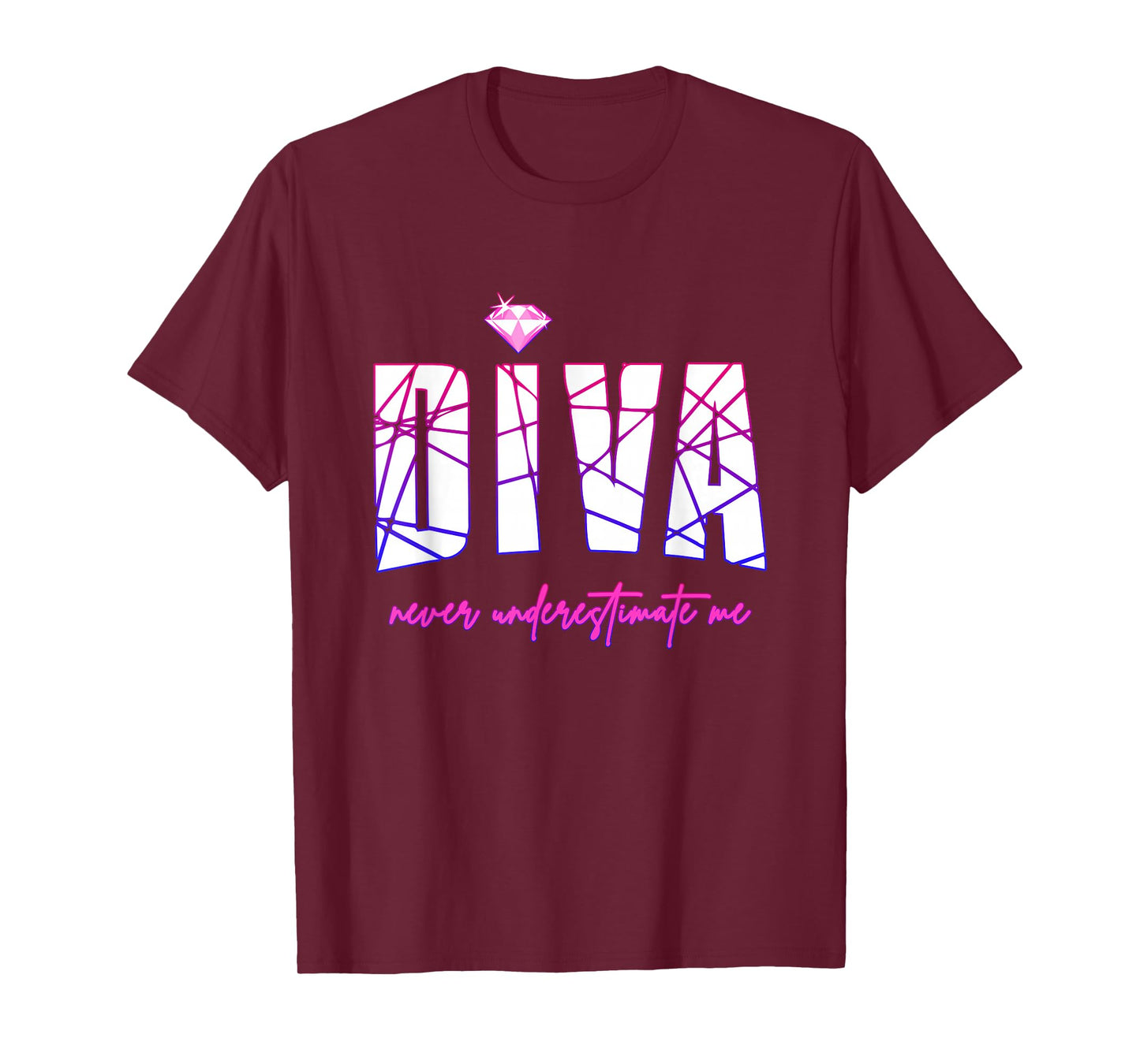 Diva Never Underestimate Me for Women - Party Diva T-Shirt Small