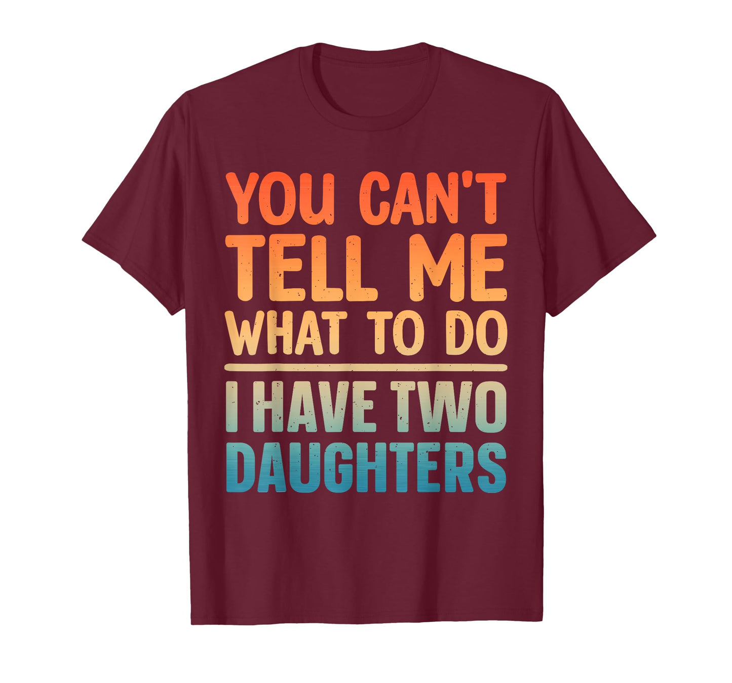 Funny Dad Design for Father Daddy Papa Men from Daughter Dad T-Shirt