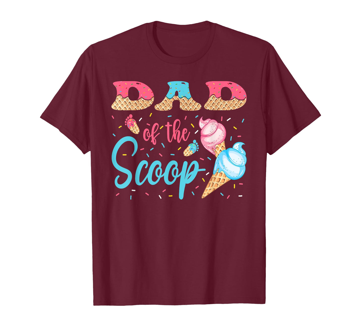 Dad Of The Scoop Ice Cream Gender Reveal Baby Shower T-Shirt