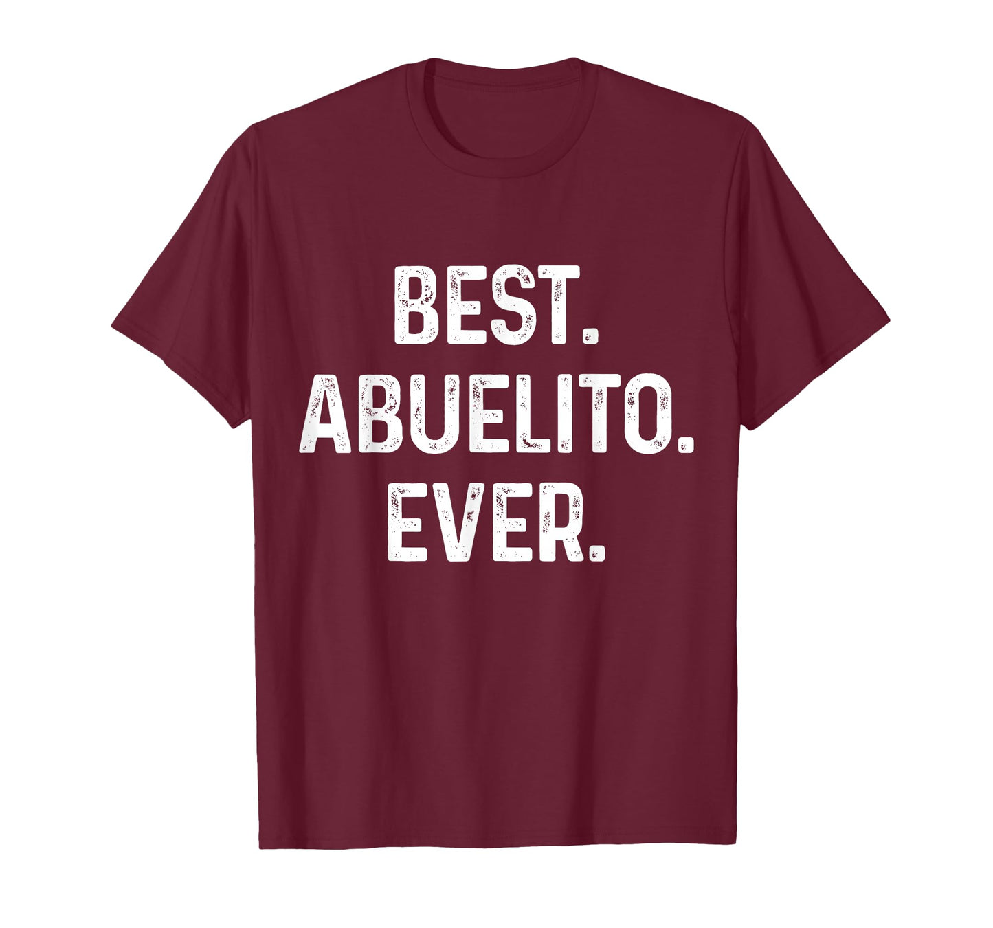 Abuelo Best Abuelito Ever Vintage Fathers Day Dia Del Padre T-Shirt