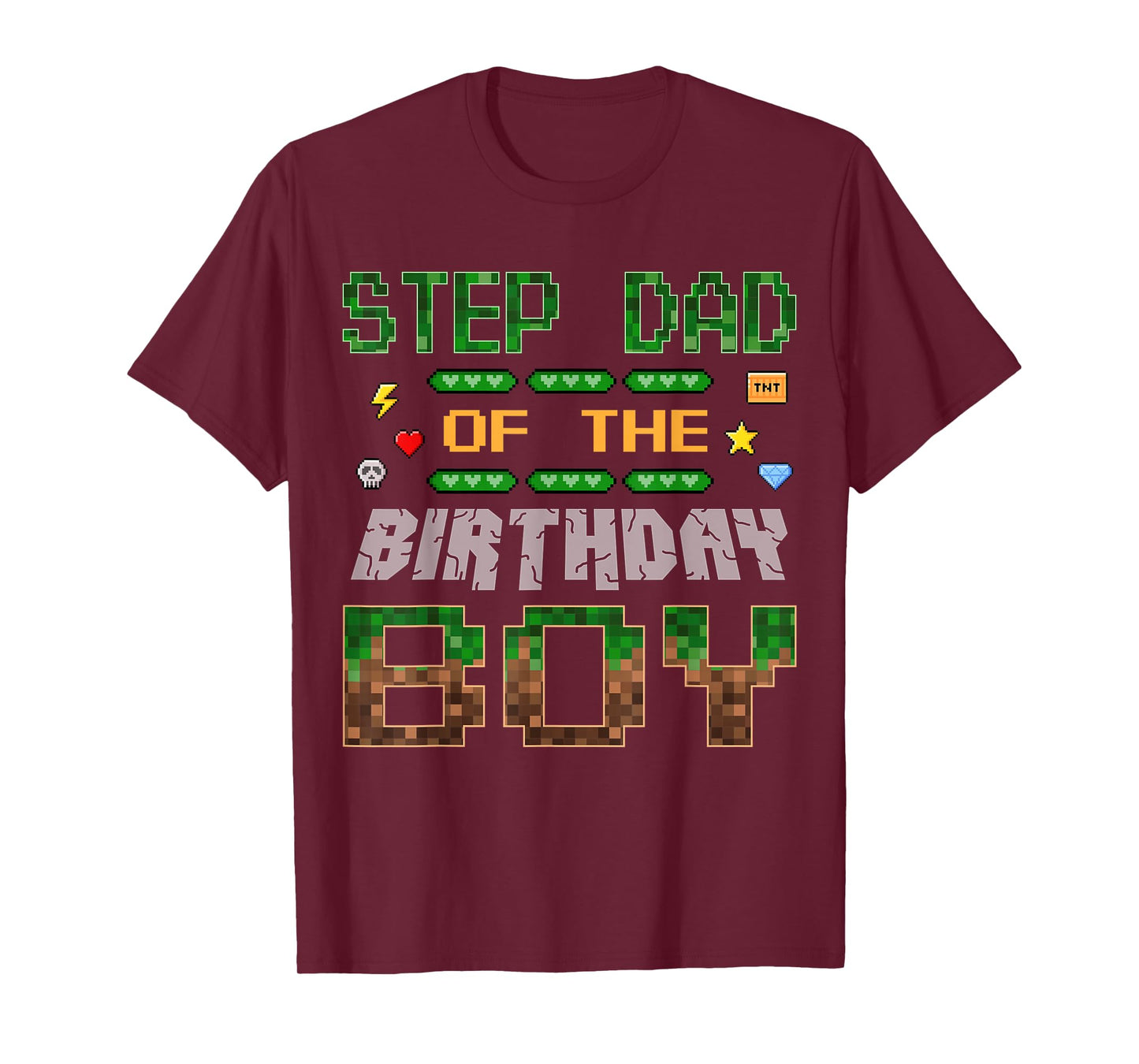 Step Dad of The Birthday Boy Pixel Gamer Family Love T-Shirt