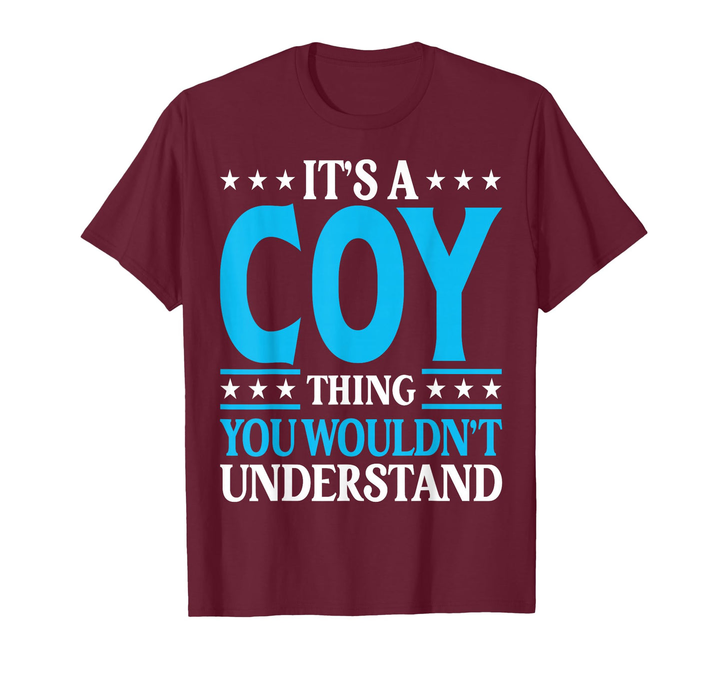 It's A Coy Thing Personal Name Funny Coy T-Shirt