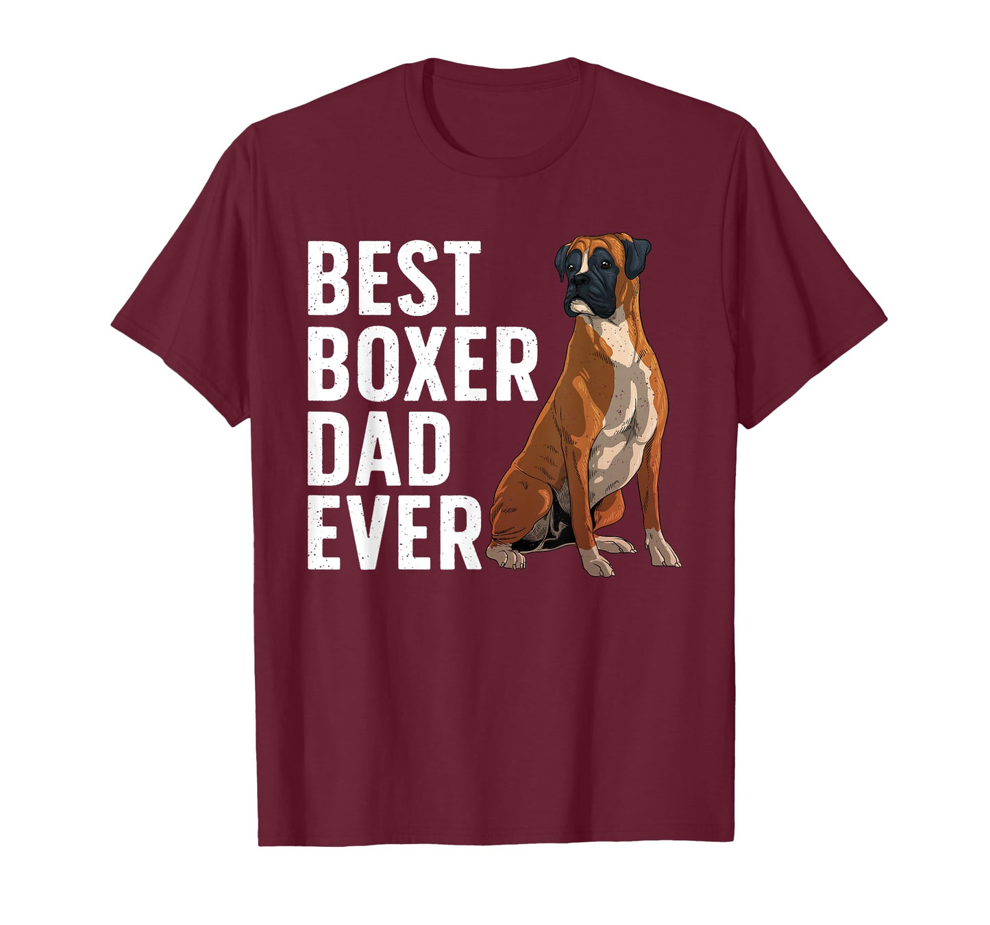 Best Boxer Dog Design For Men Dad Pet Animal Boxer Dog Lover T-Shirt