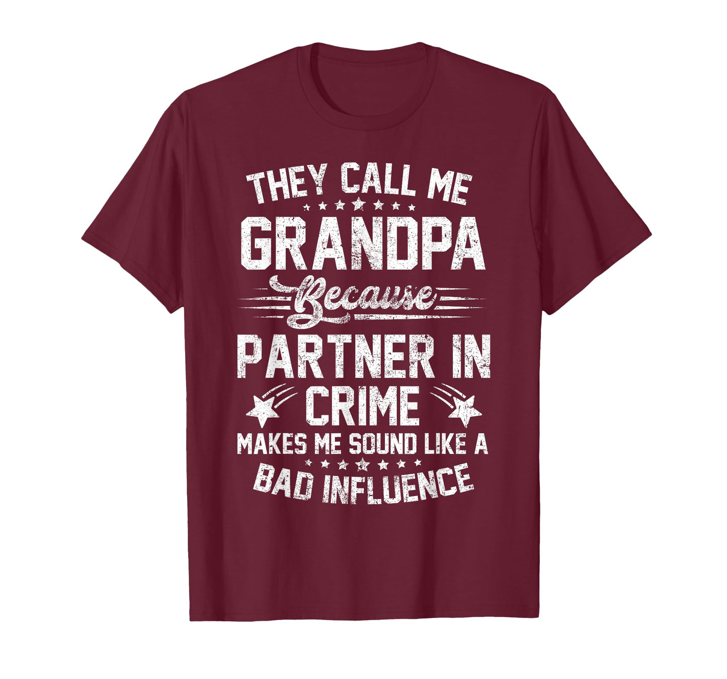 Funny They Call Me Grandpa Because Partner in Crime T-Shirt