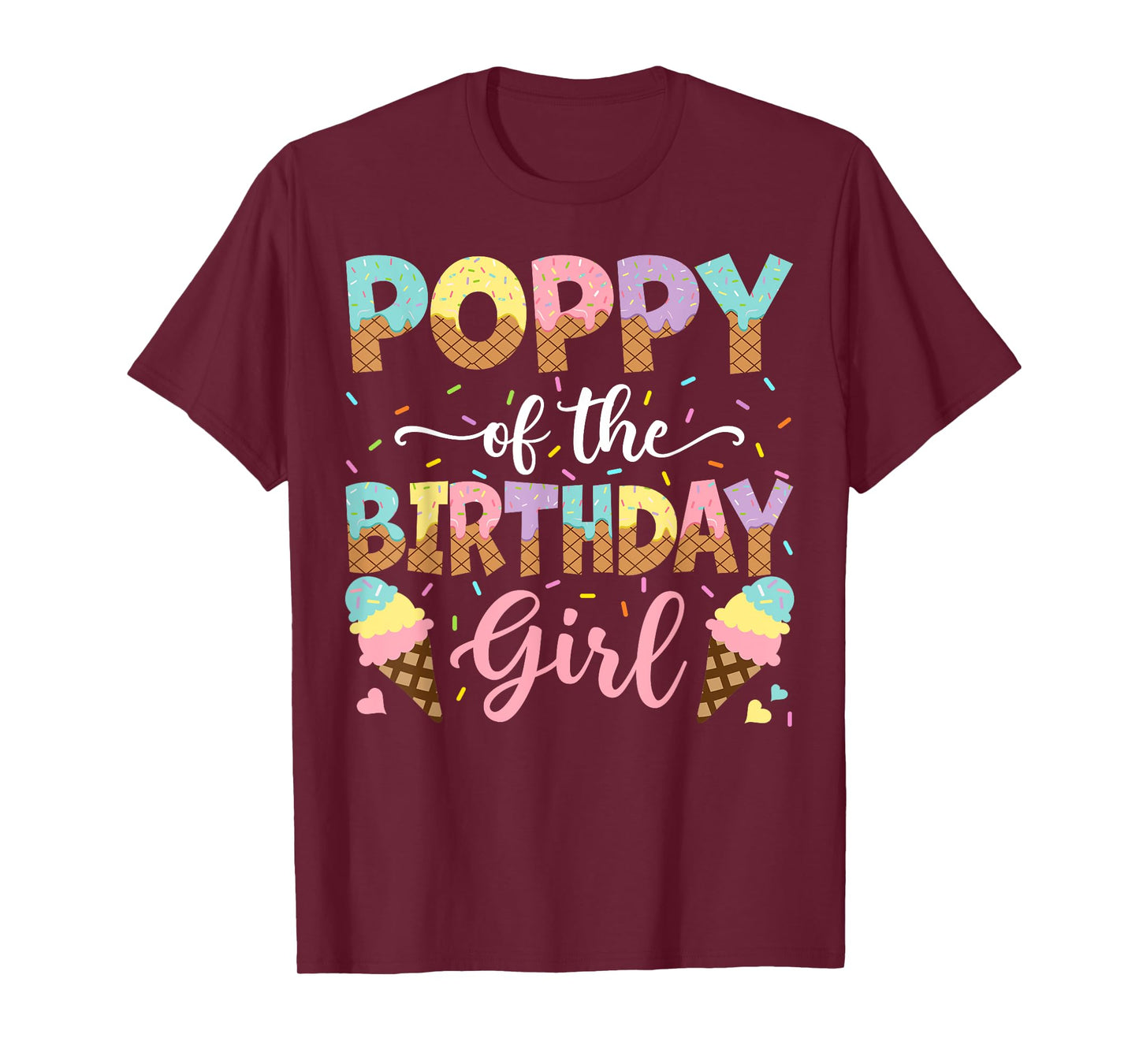 Poppy Of The Birthday Girl Ice Cream Lover Party T-Shirt