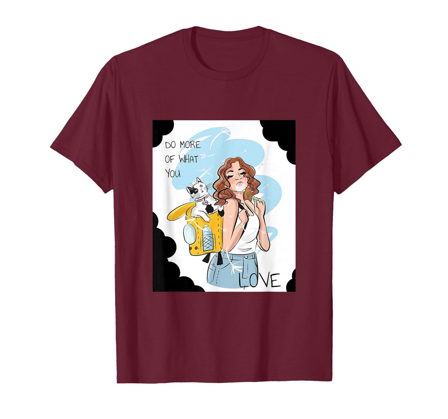 Do More of What You Love, Casual T-Shirt