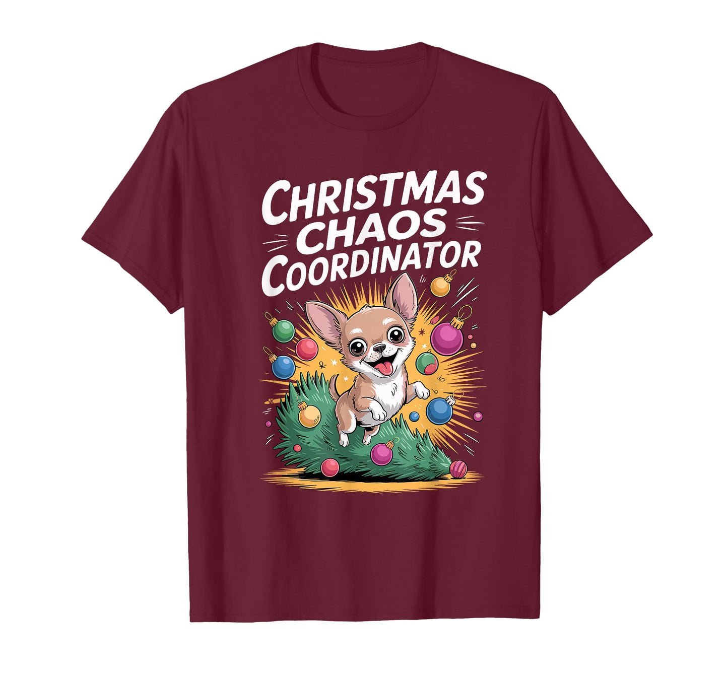 Christmas Chaos Coordinator Xmas Puppy Funny Chihuahua T-Shirt