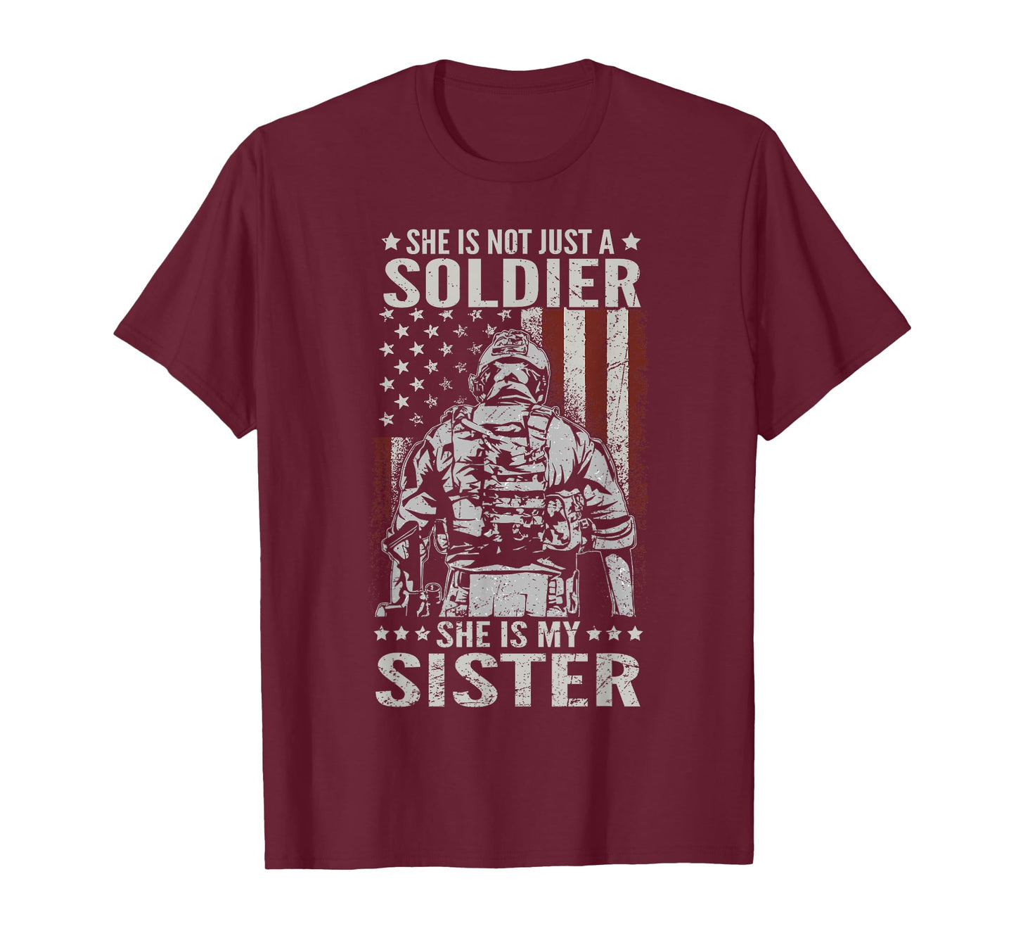 Not Just A Soldier She Is My Sister Female US Veteran T-Shirt